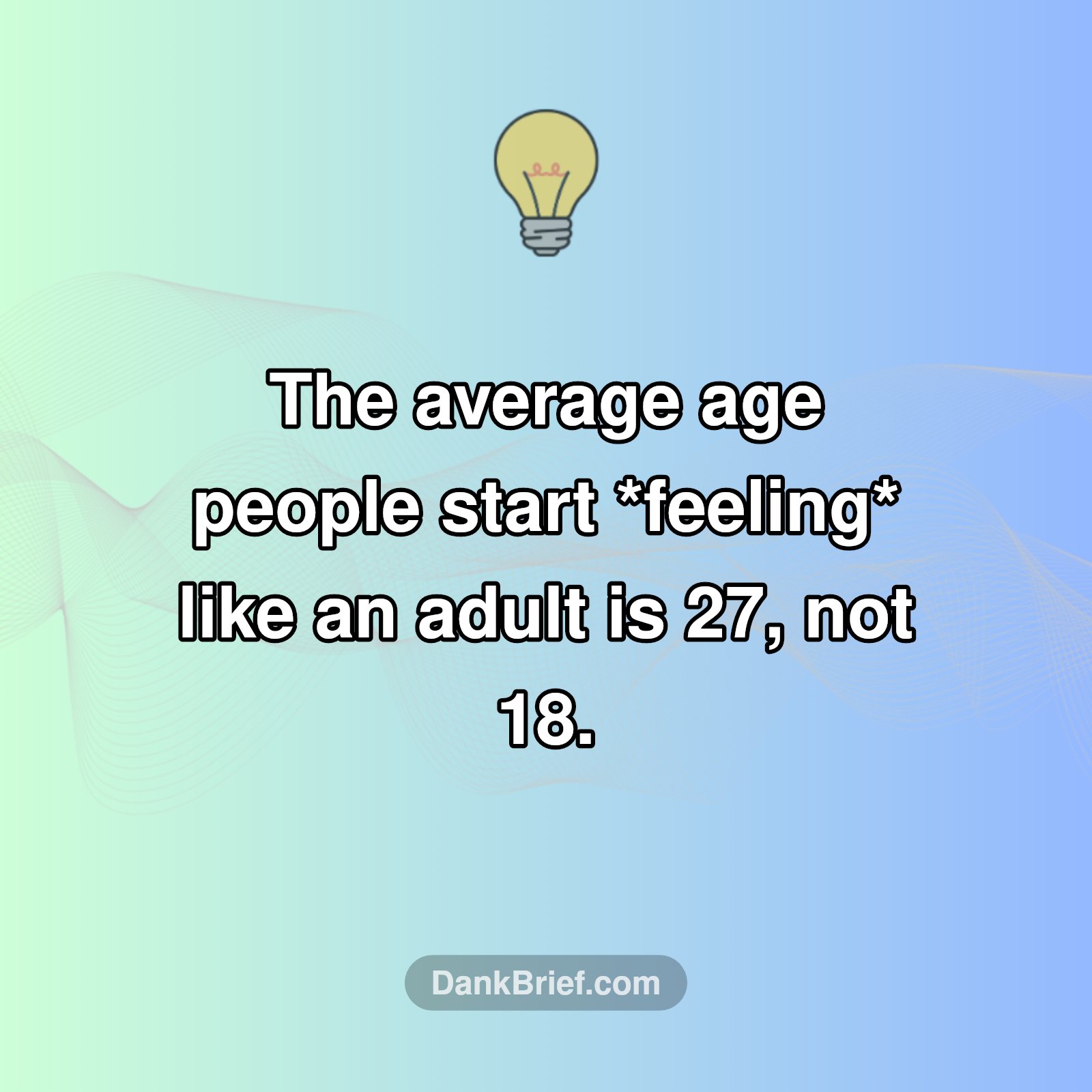 The Surprising Age of 'Adulting'!