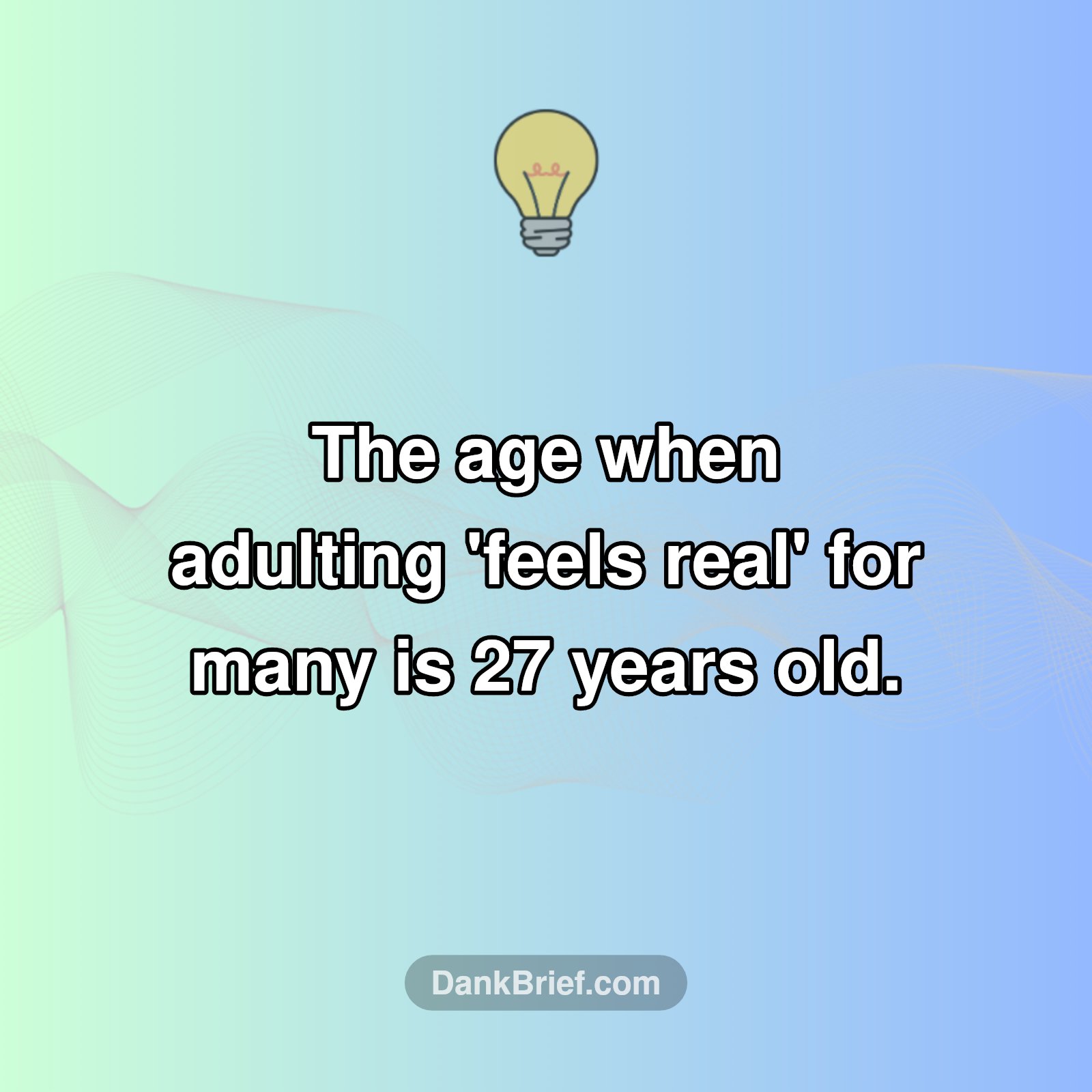 Mind Blown: When Does 'Adulting' Truly Begin?