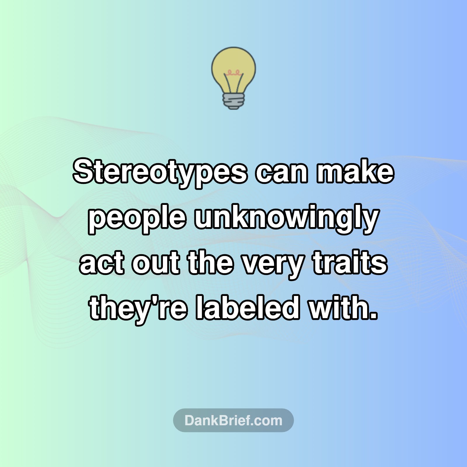 Mind Blown: Stereotype Effect