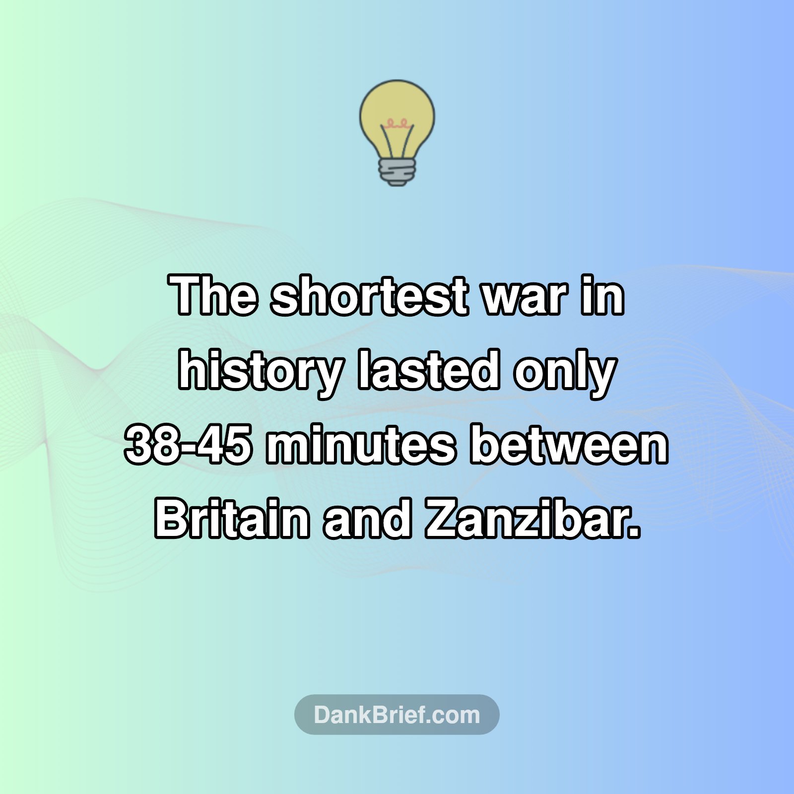 WTF History: Shortest War EVER?