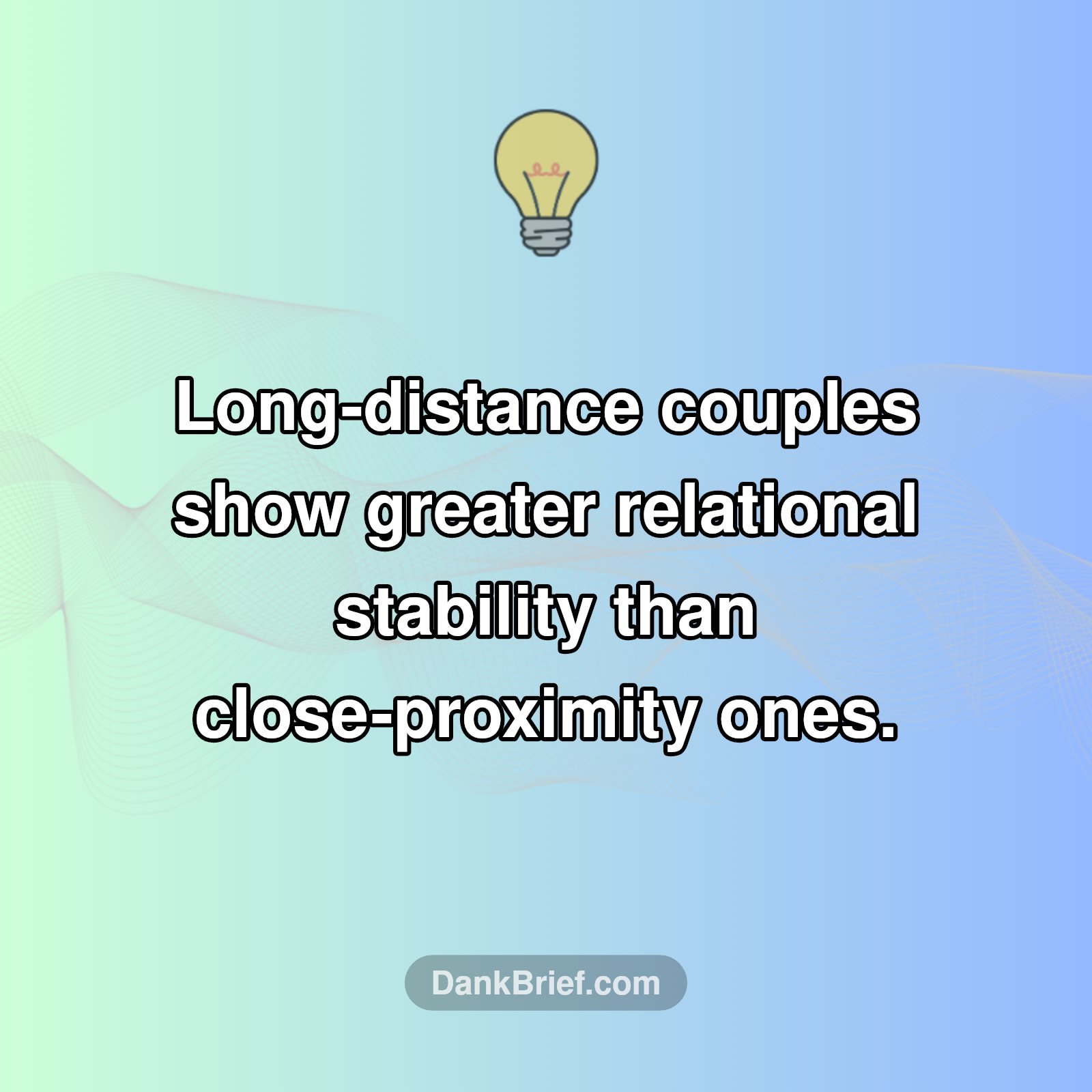 Mind Blown: Long-Distance Love Outlasts Close-Proximity Dating?!