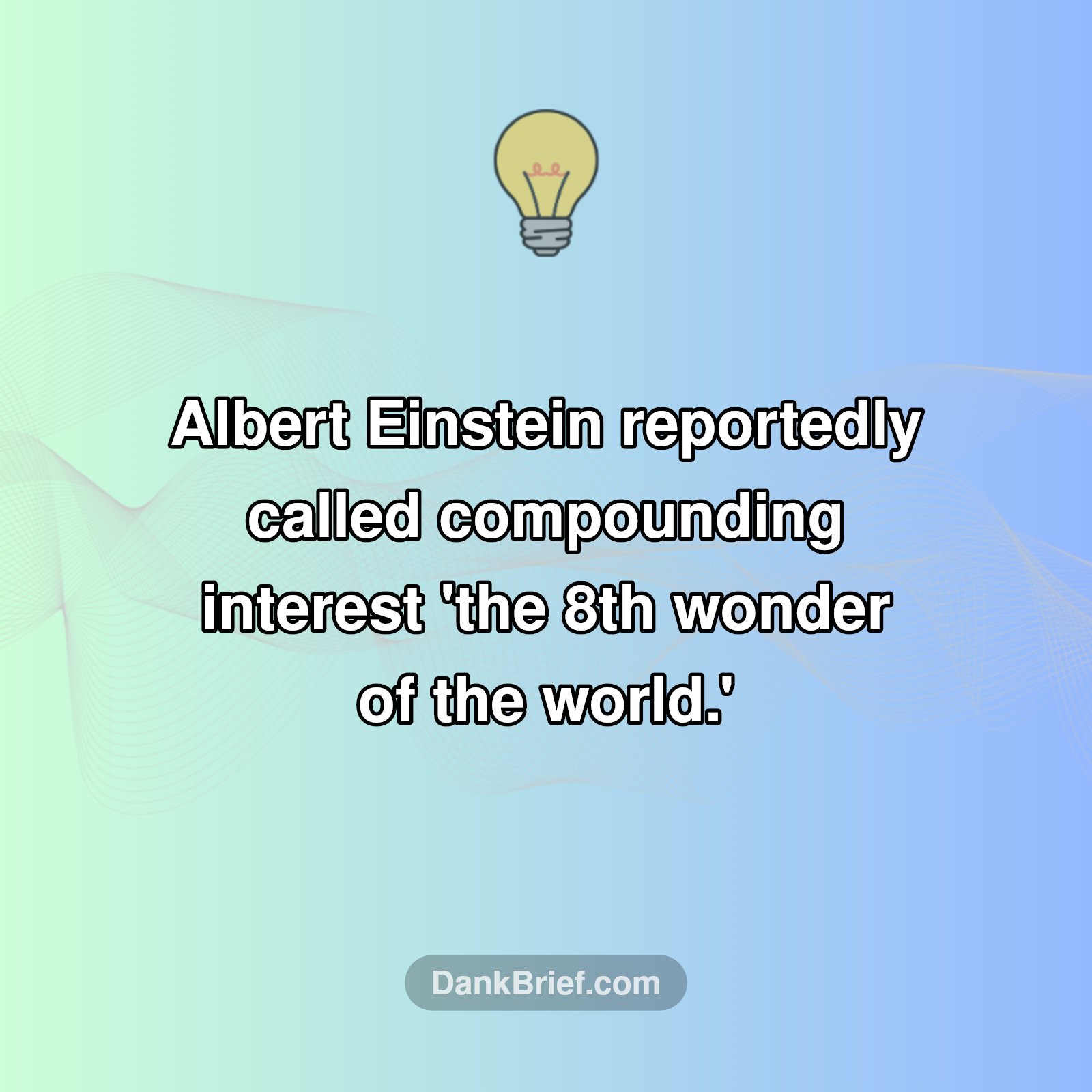 Einstein's Secret to Wealth?