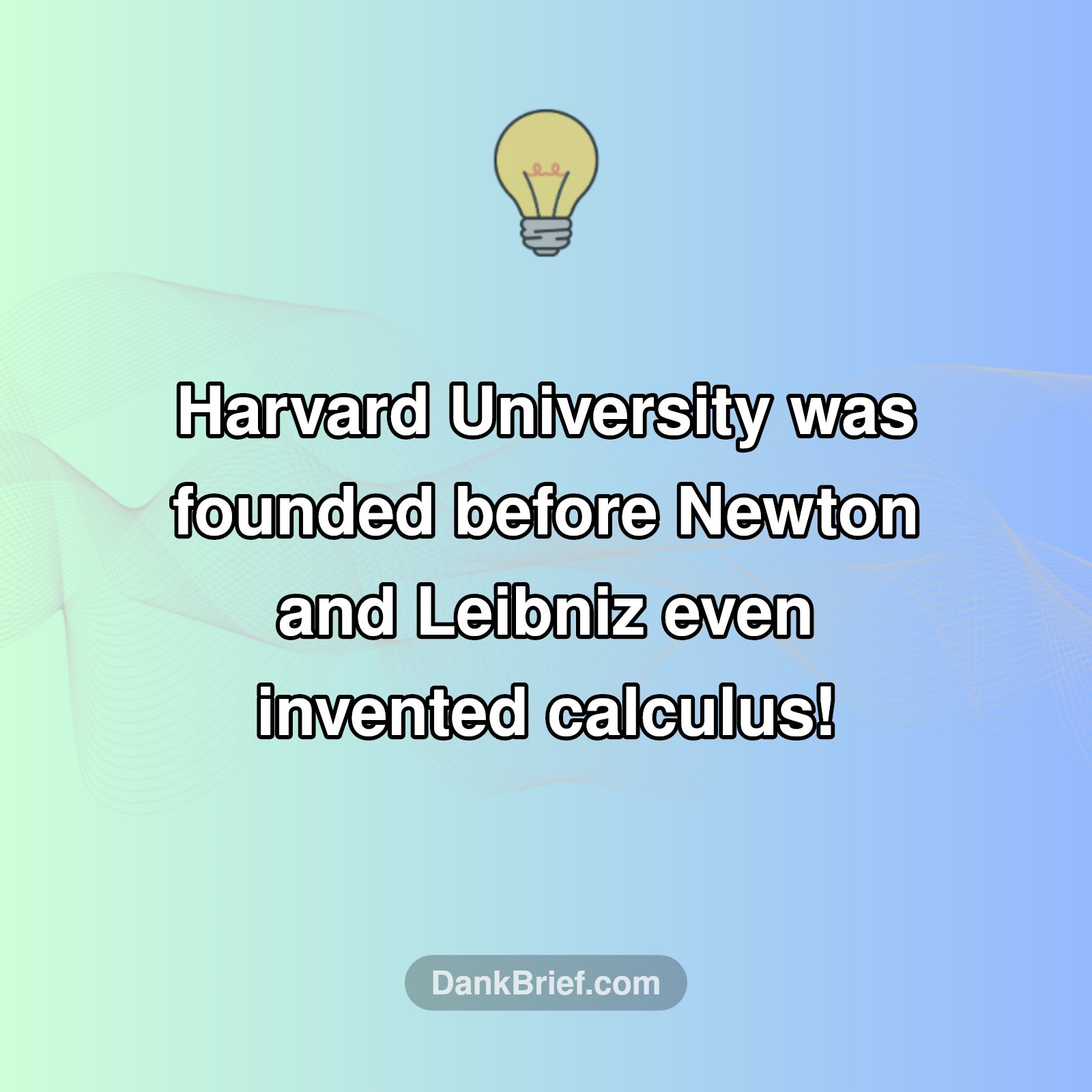 Wait, What?! Harvard Predates Calculus