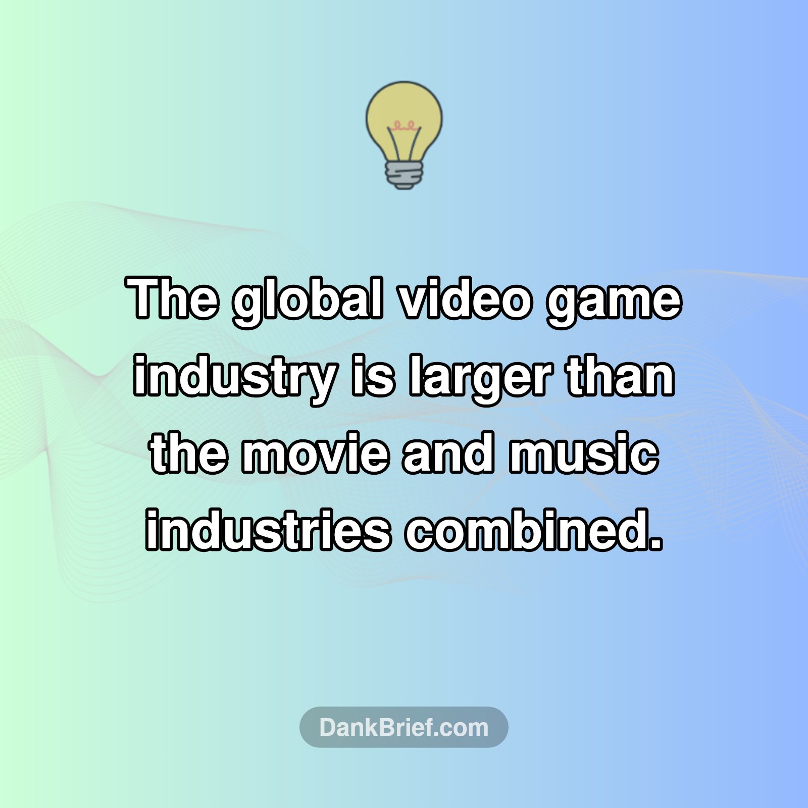 Gaming: Bigger Than Movies & Music?!