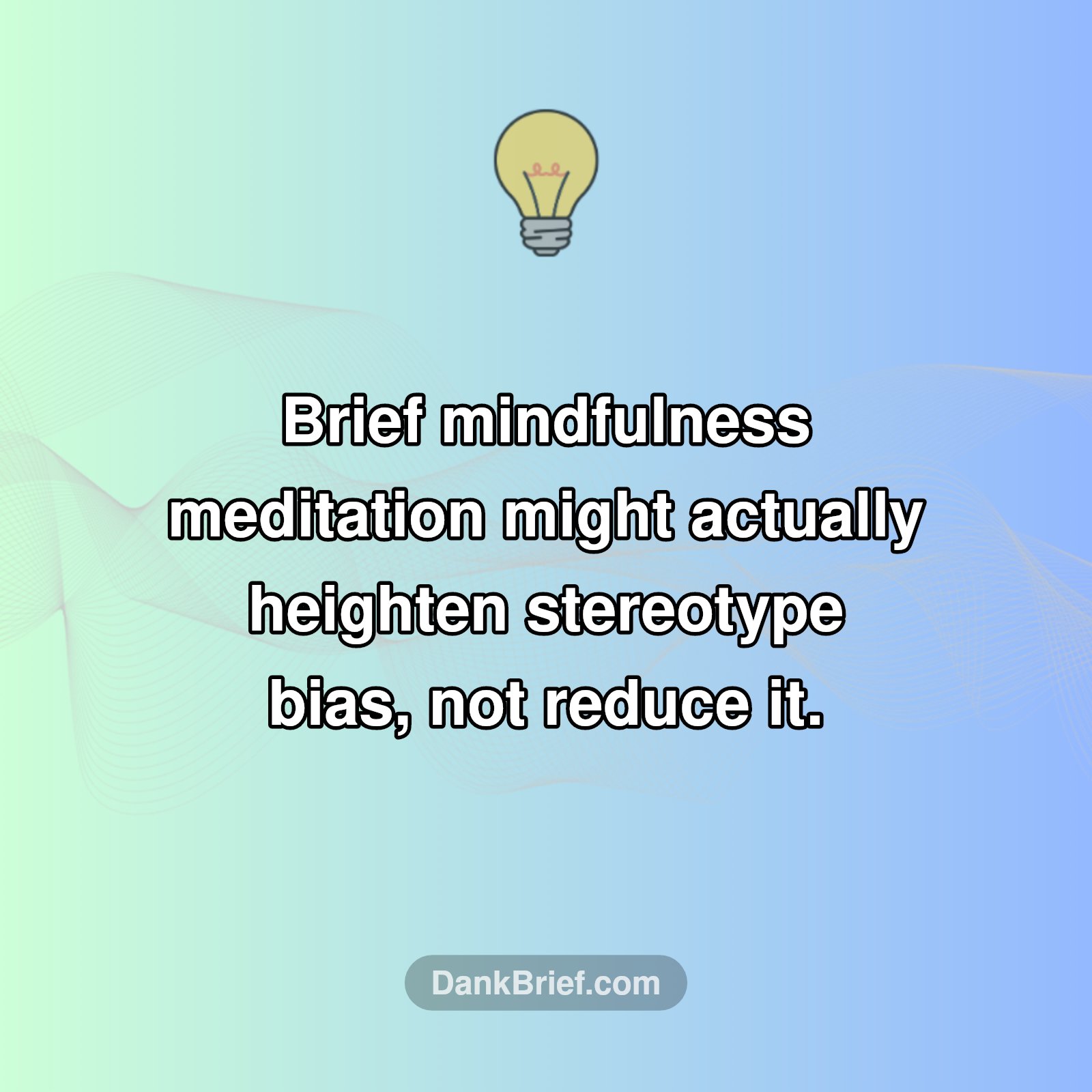 Mind Blown: Meditation & Bias?!