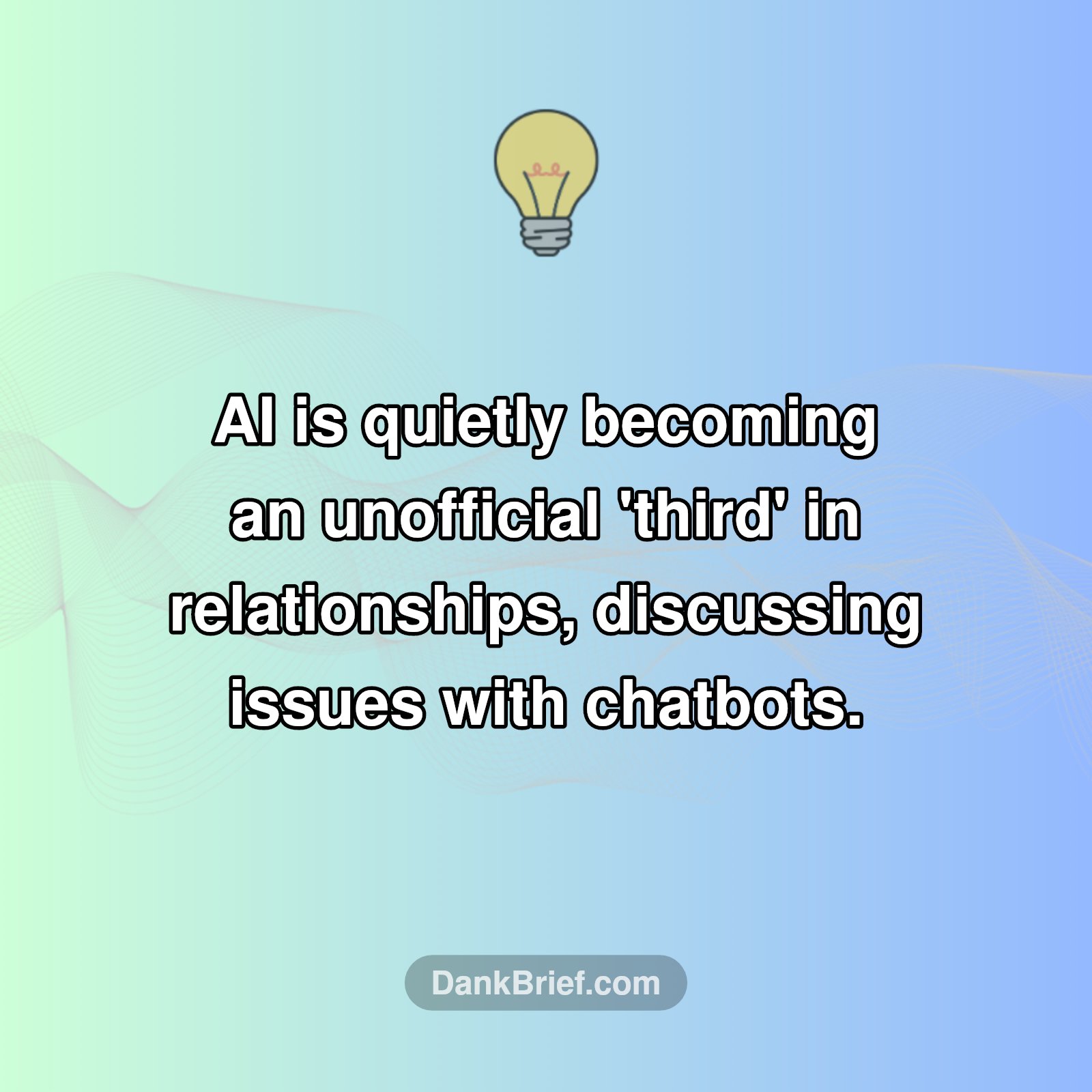 🤯 AI in Your Love Life?