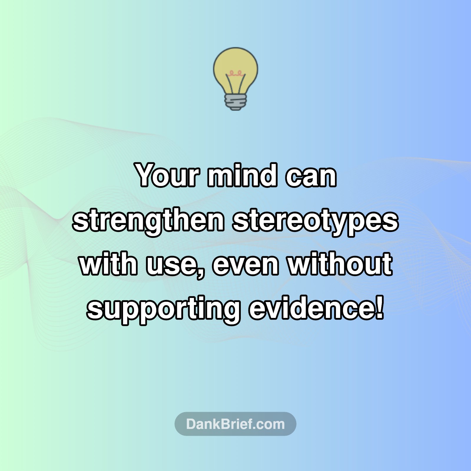 Mind Blown: The Self-Perpetuating Power of Stereotypes