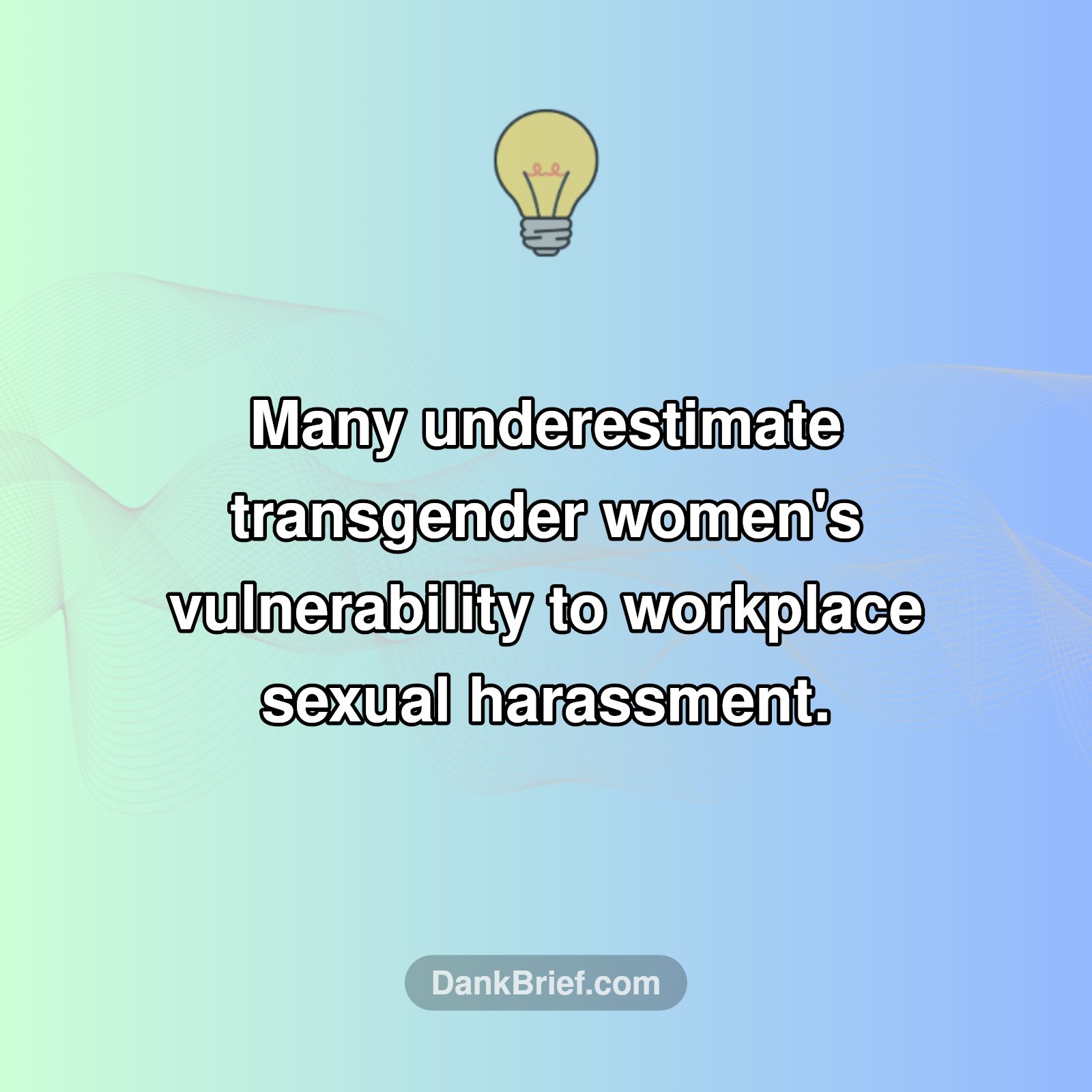Hidden Biases: Workplace Harassment & Stereotypes
