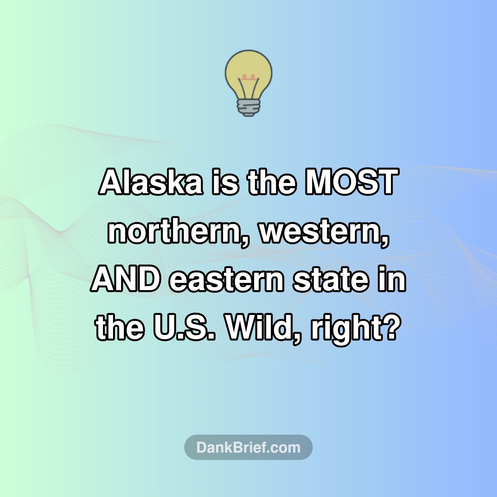 Mind Blown: Alaska's Wild Borders!