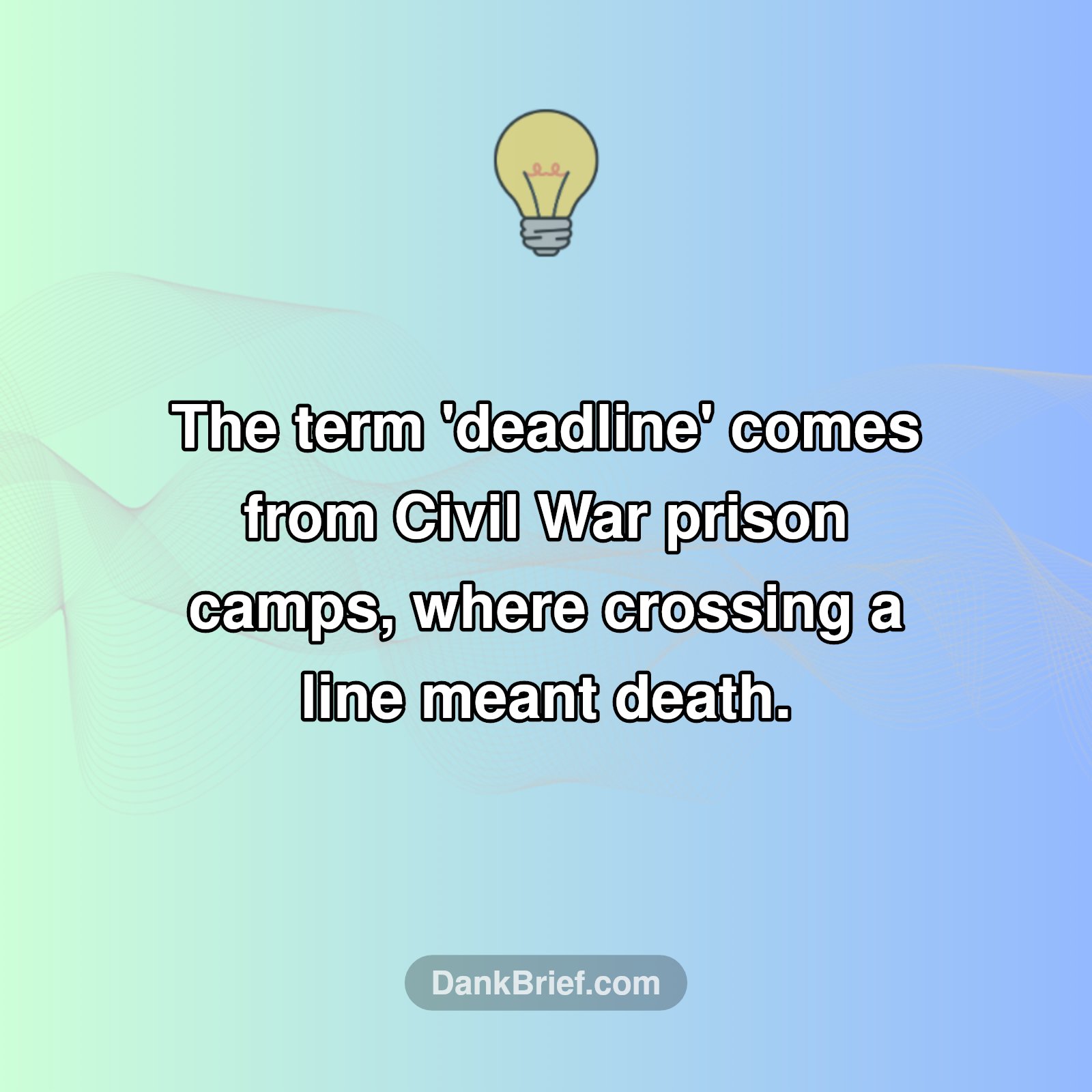 WTF?! The Dark Origin of 'Deadline'