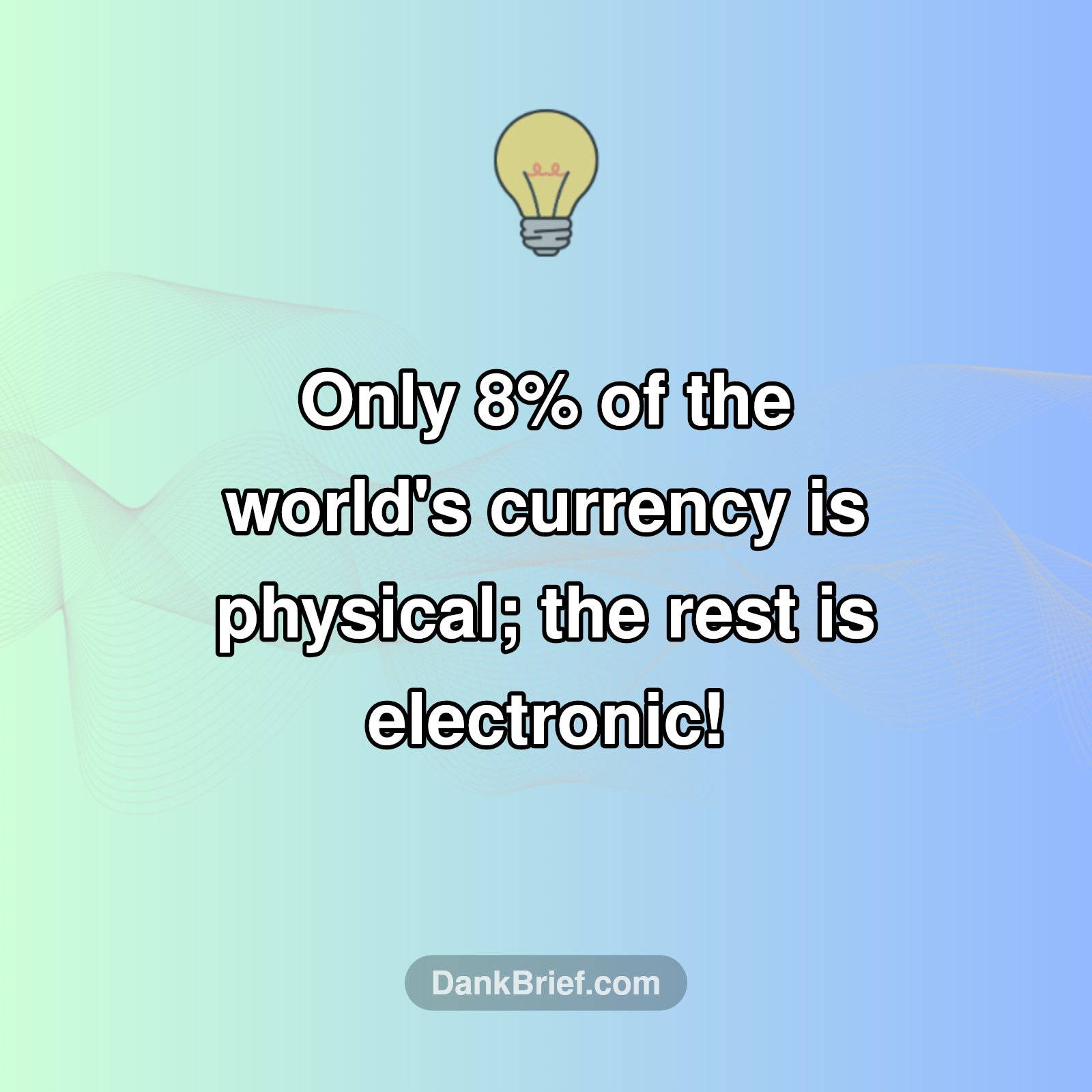 Mind-Blowing Money Fact!
