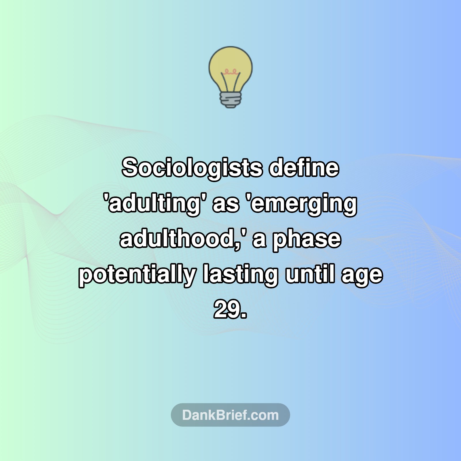 The Truth Behind 'Adulting'