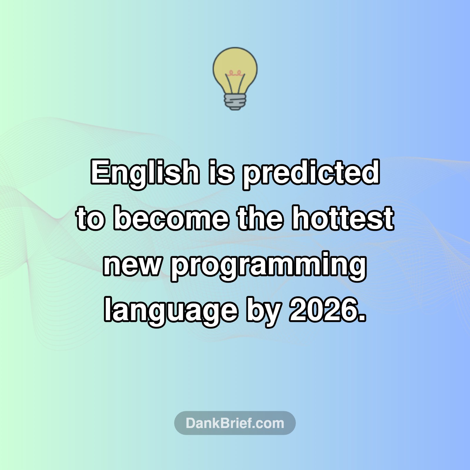 The Future of Code: English as the New Language?