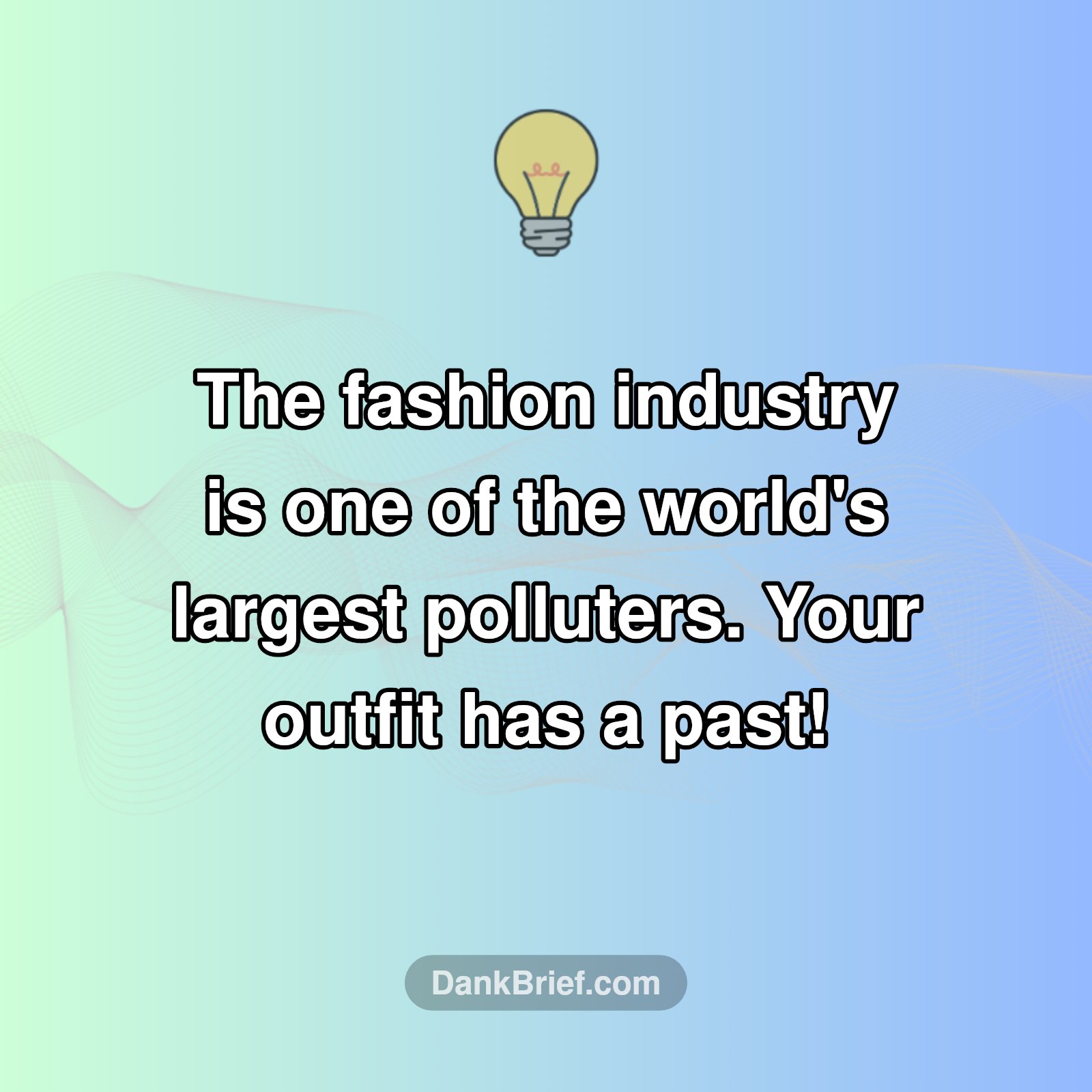 Fashion's Secret Footprint