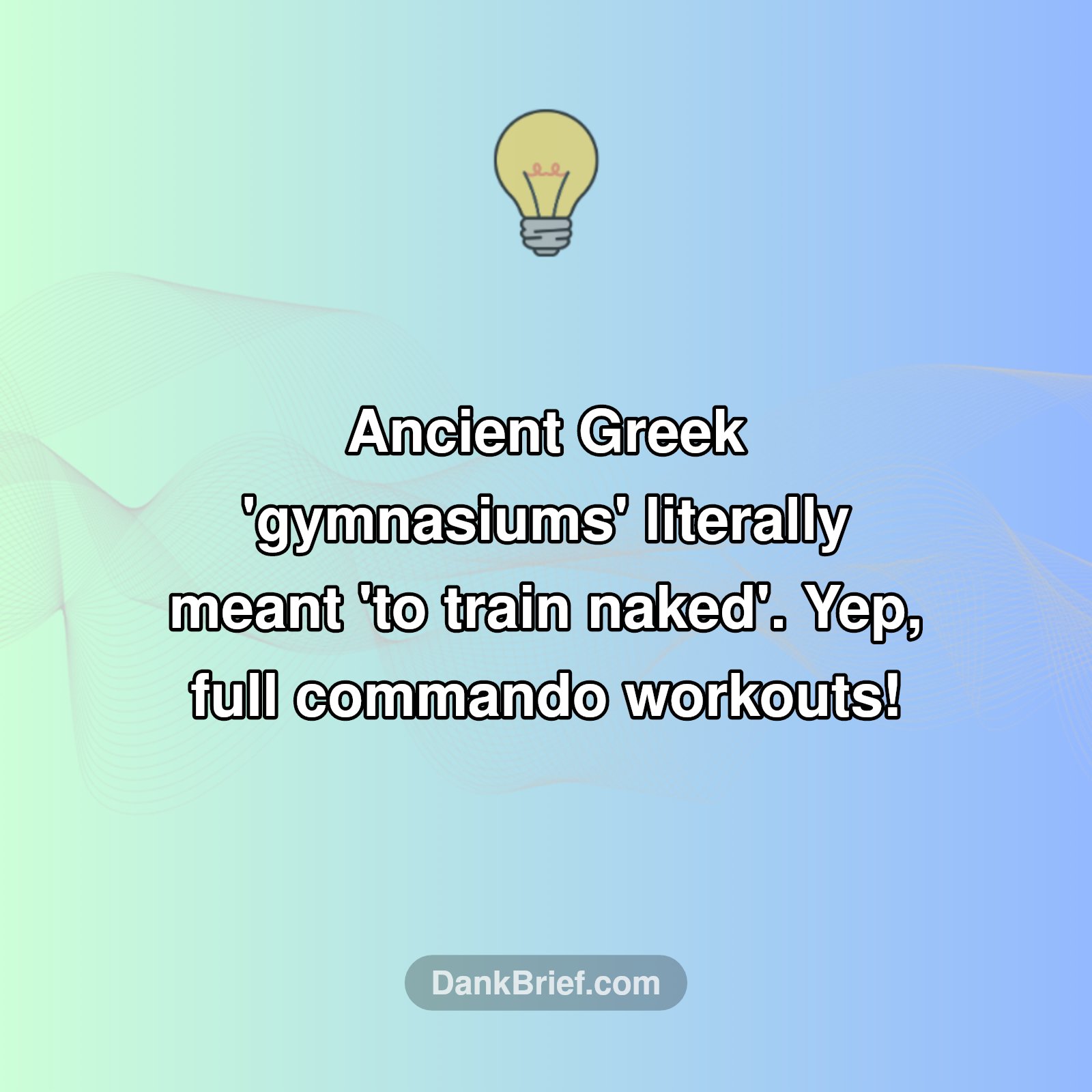 Mind Blown: Ancient Gyms?!