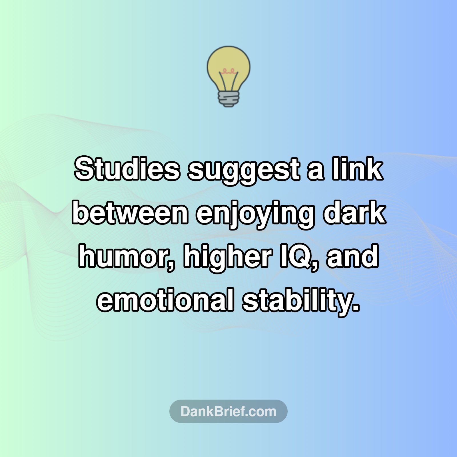 Dark Humor: A Sign of Higher Intelligence?