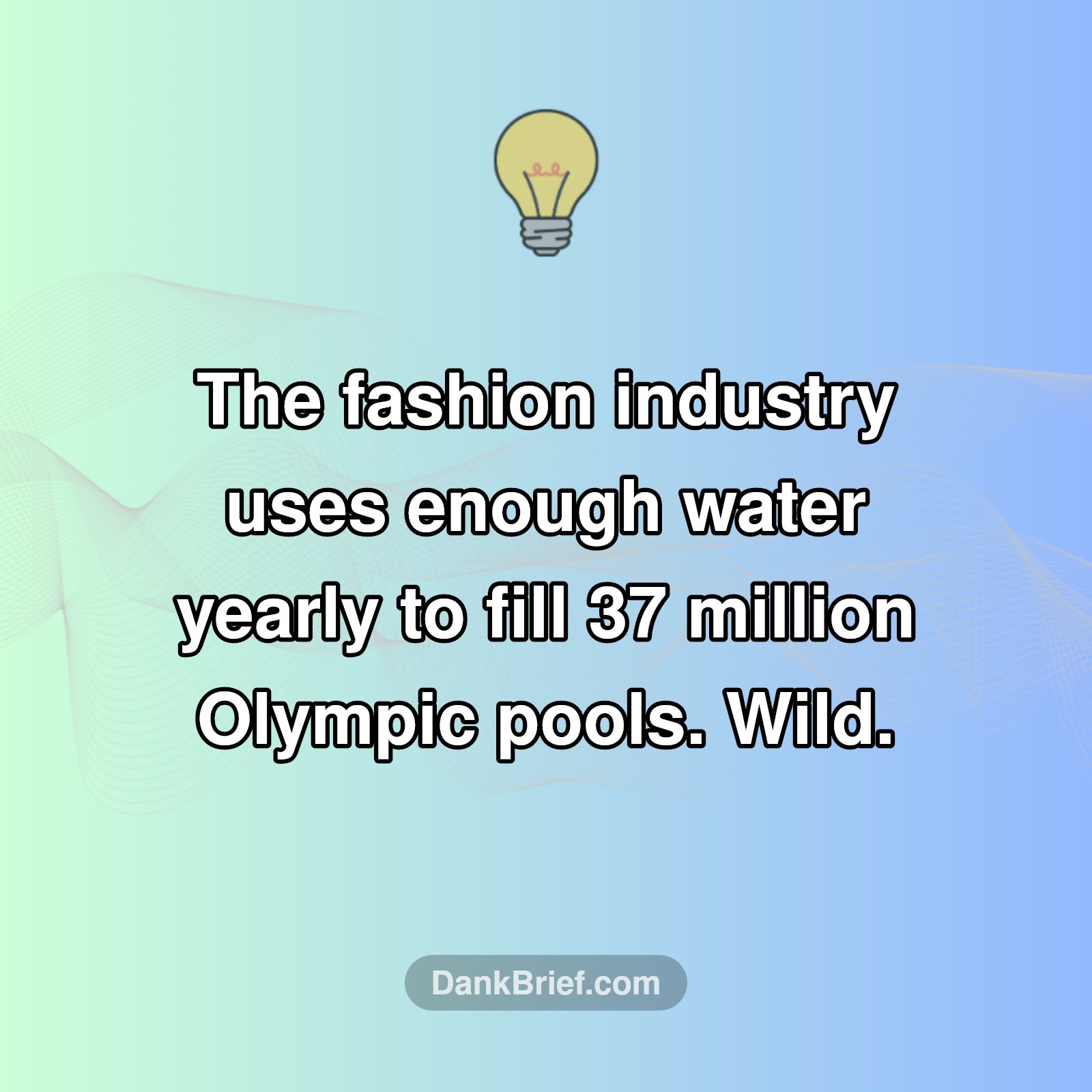 Your Clothes Are Thirsty!