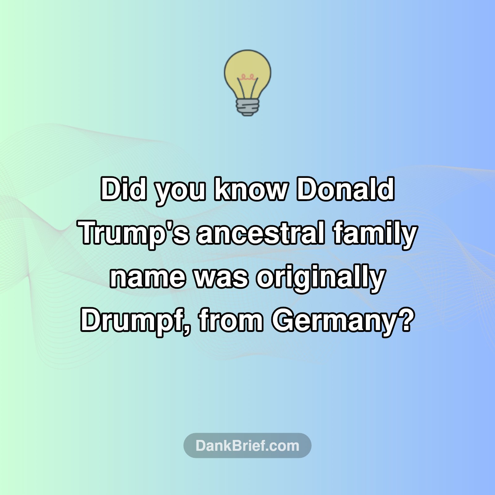 Mind Blown: Trump's Ancestral Name!