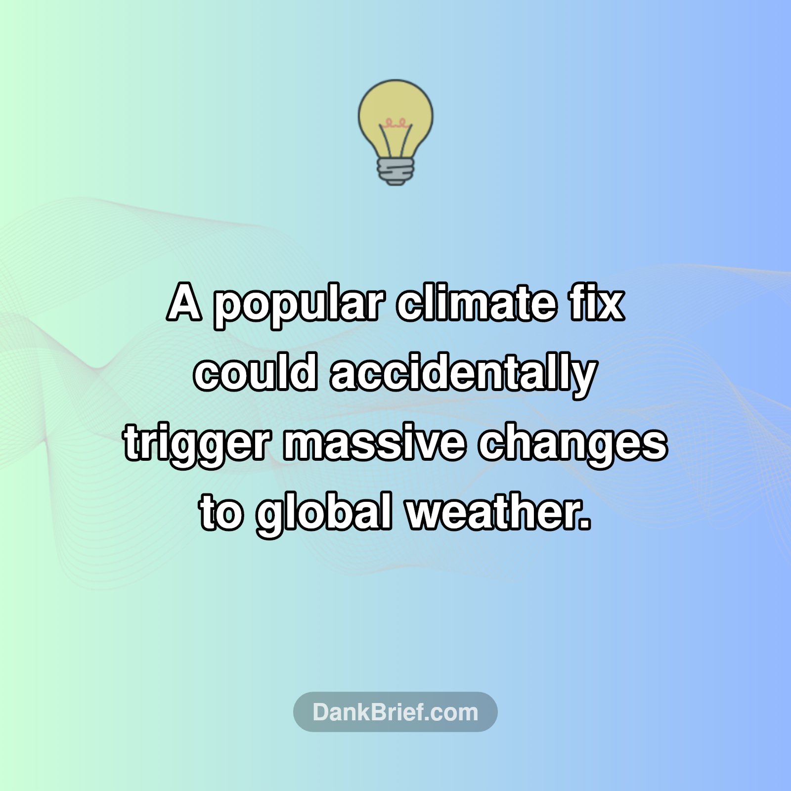 Climate Fix Gone Wild?