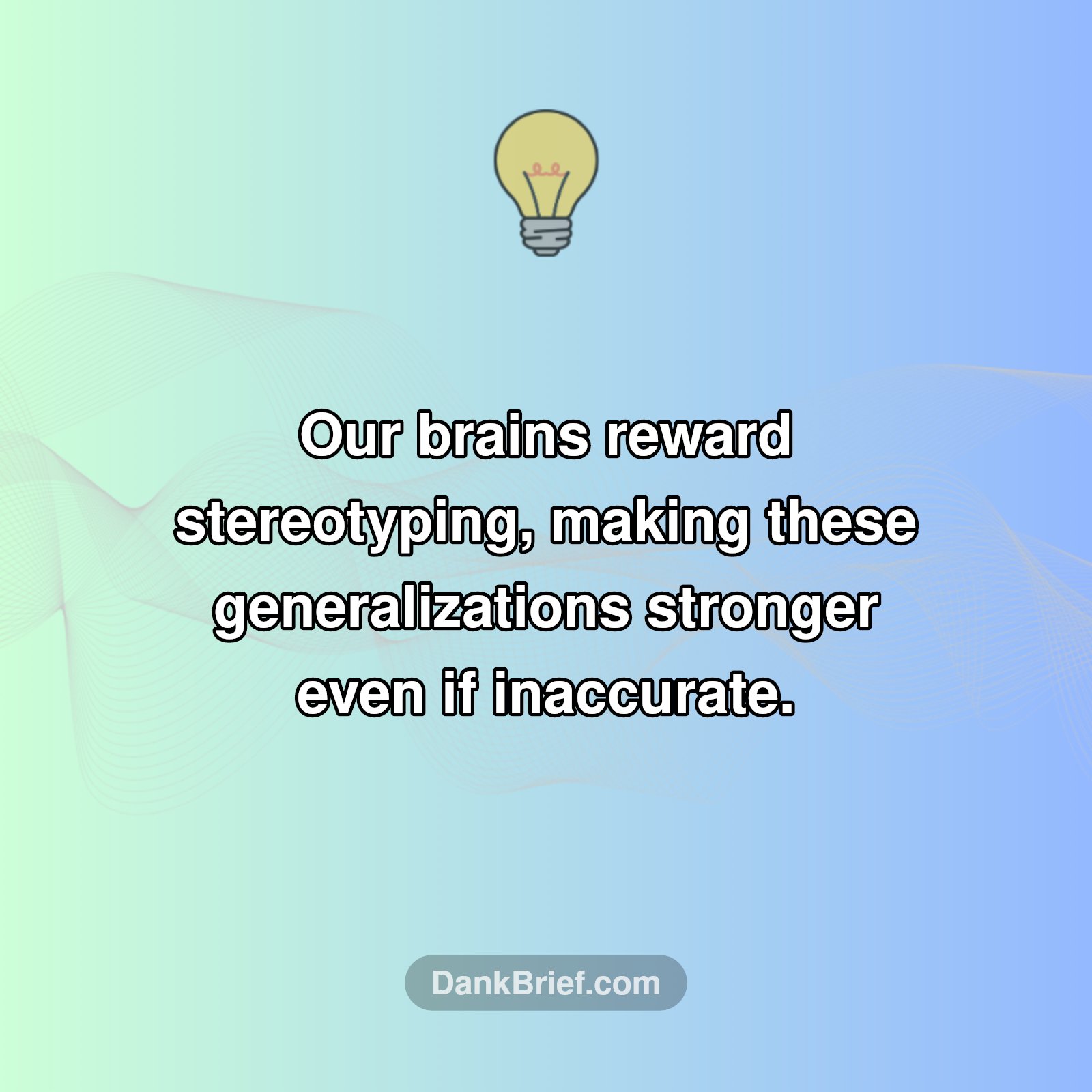 Your Brain's Addiction to Stereotypes