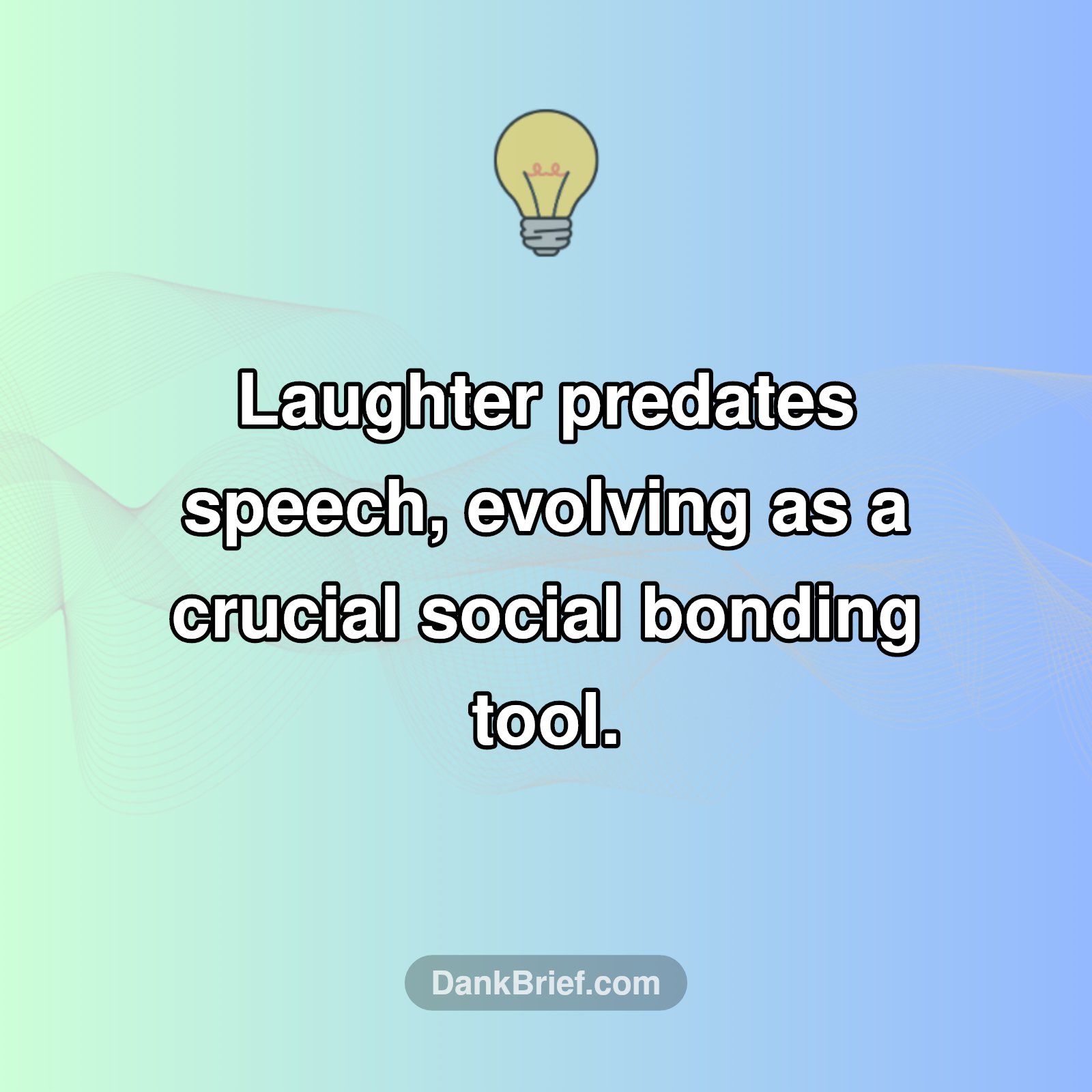 Your Laughter's Ancient Secret