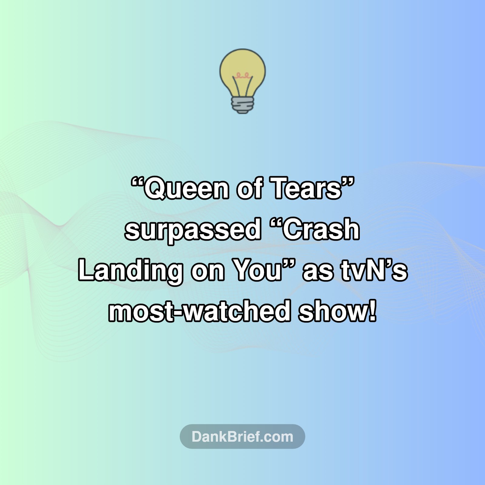 K-Drama Reign: Queen of Tears Makes History!