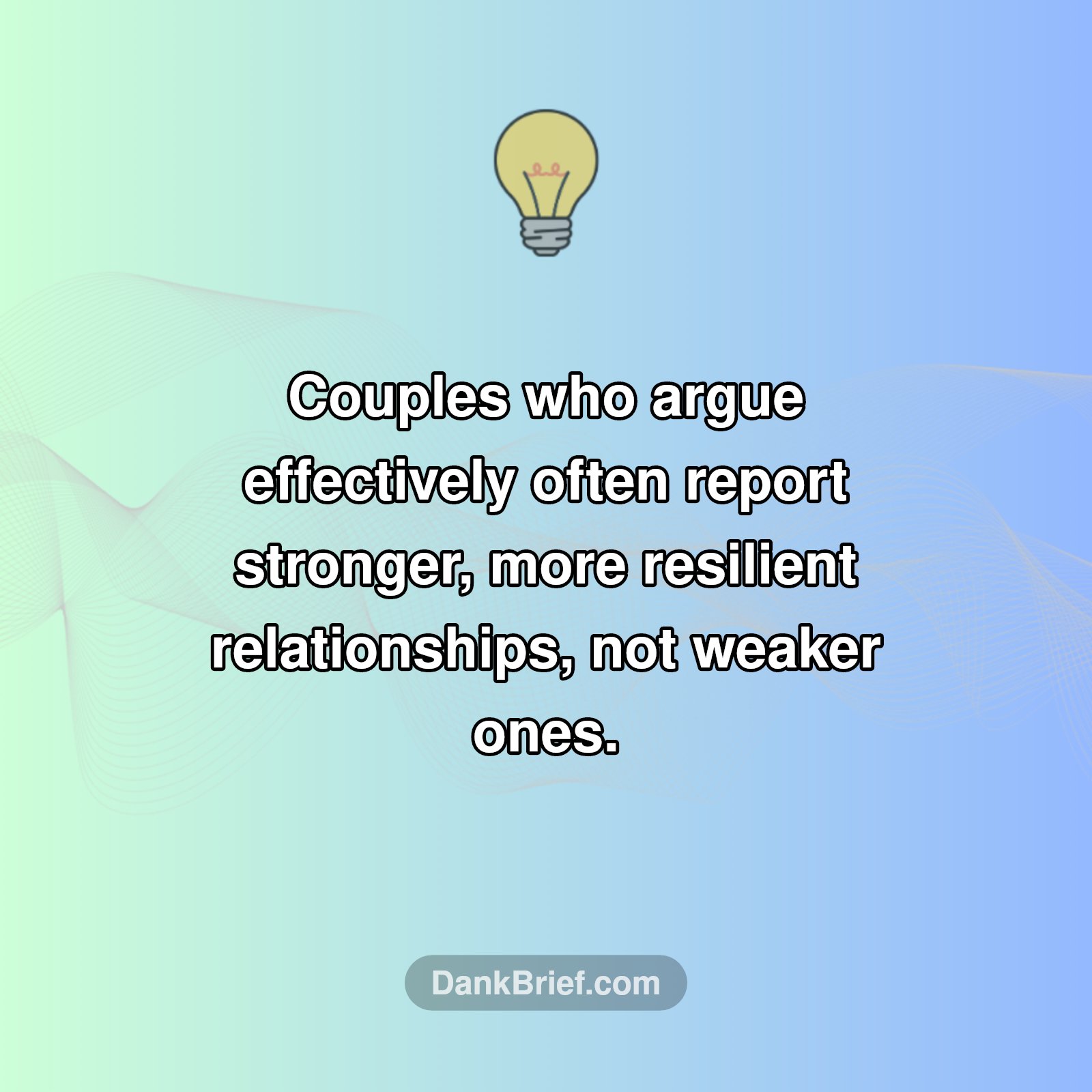 Mind Blown: Why Arguing Can ACTUALLY Make Your Relationship Stronger