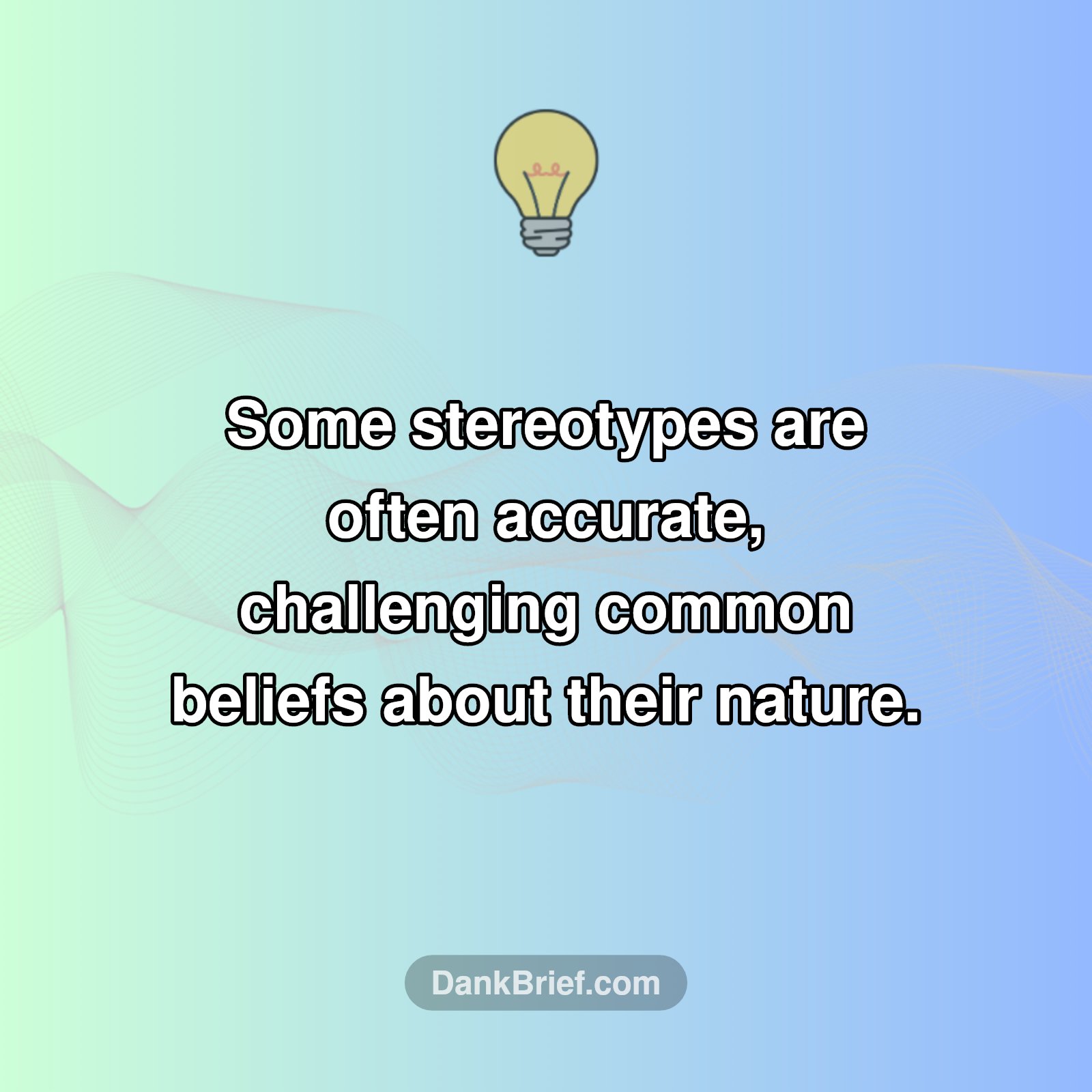 The Surprising Truth About Stereotypes