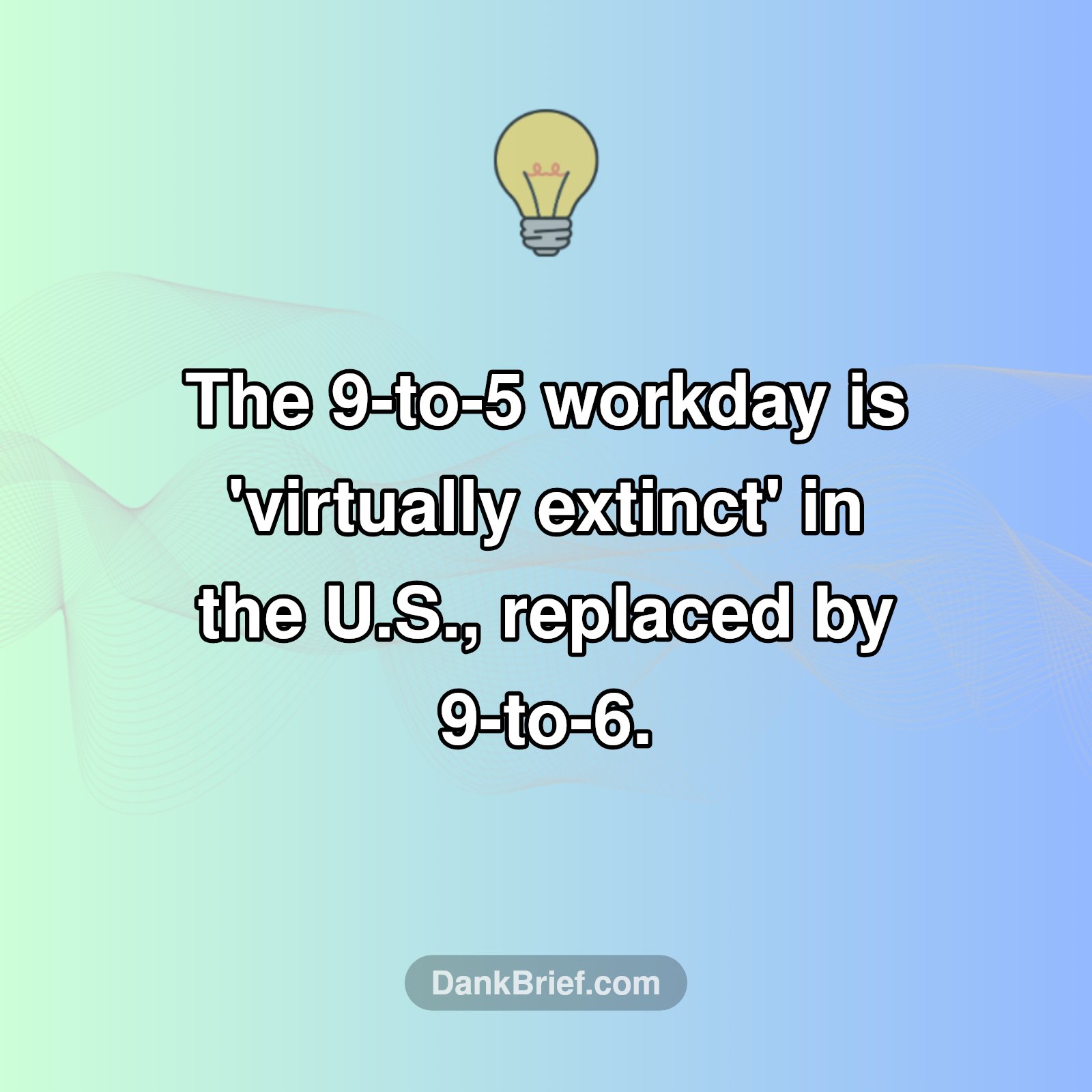 The End of the 9-to-5: Is Your Workday Longer?