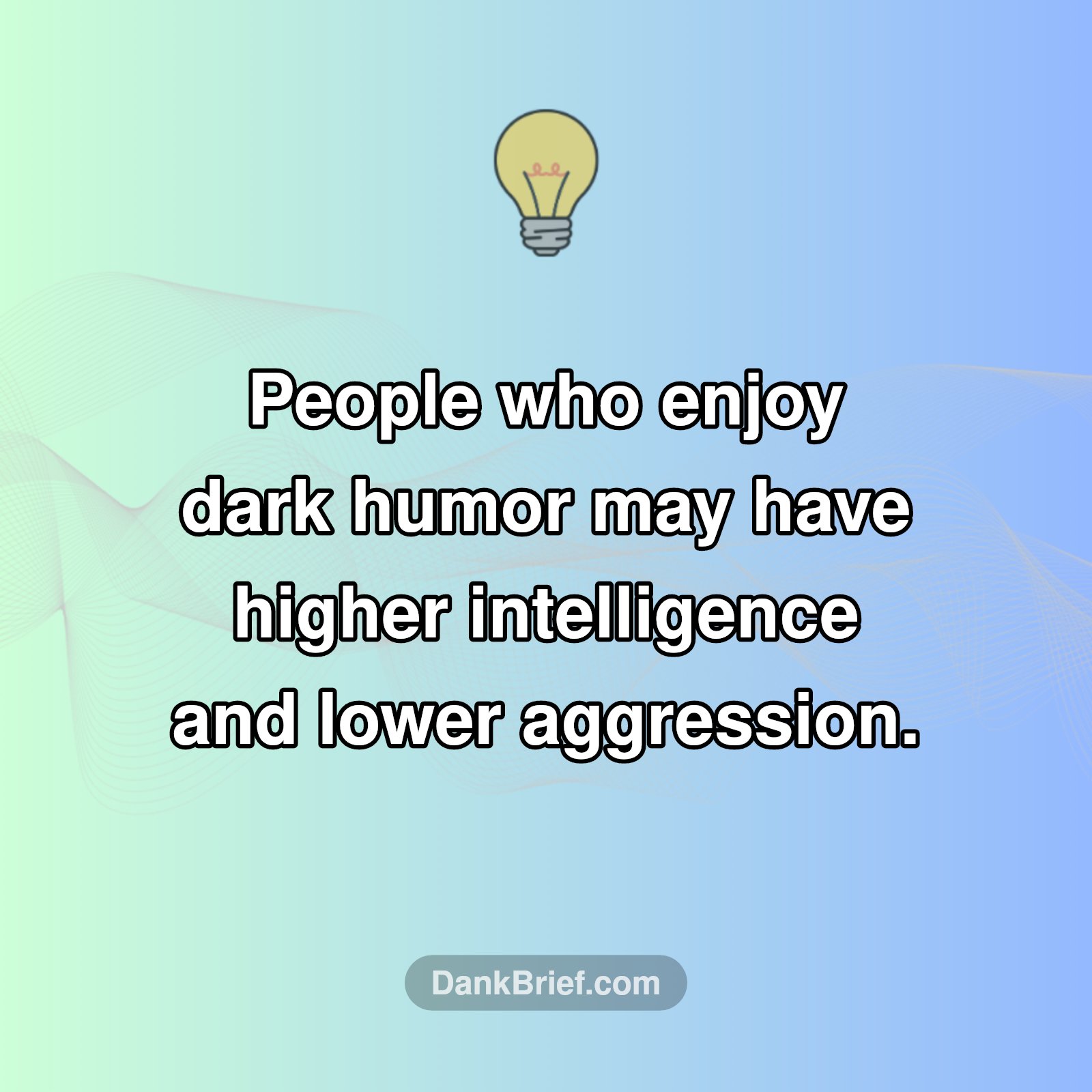Dark Humor: A Sign of Higher Intelligence?