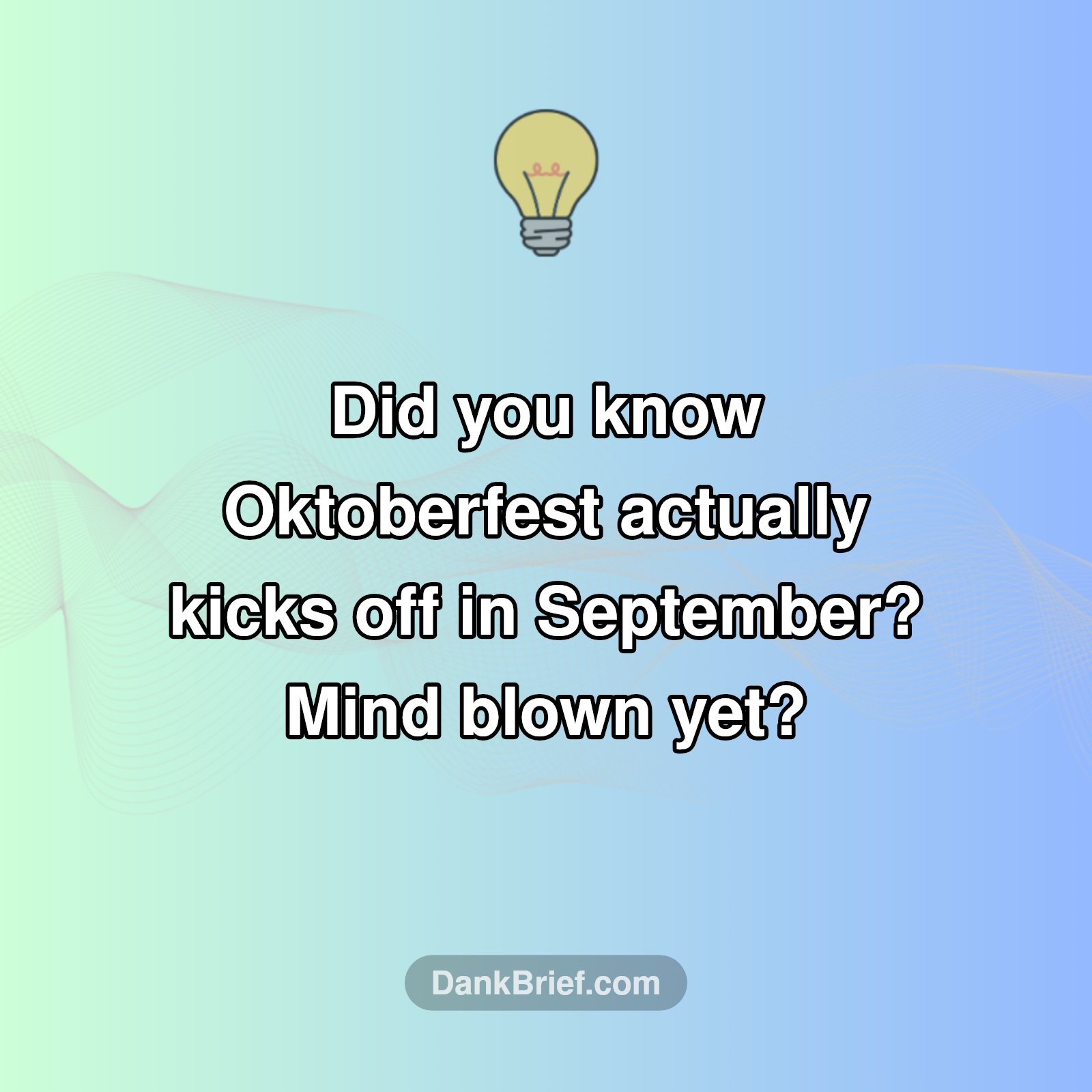 Oktoberfest's Secret Start Date!