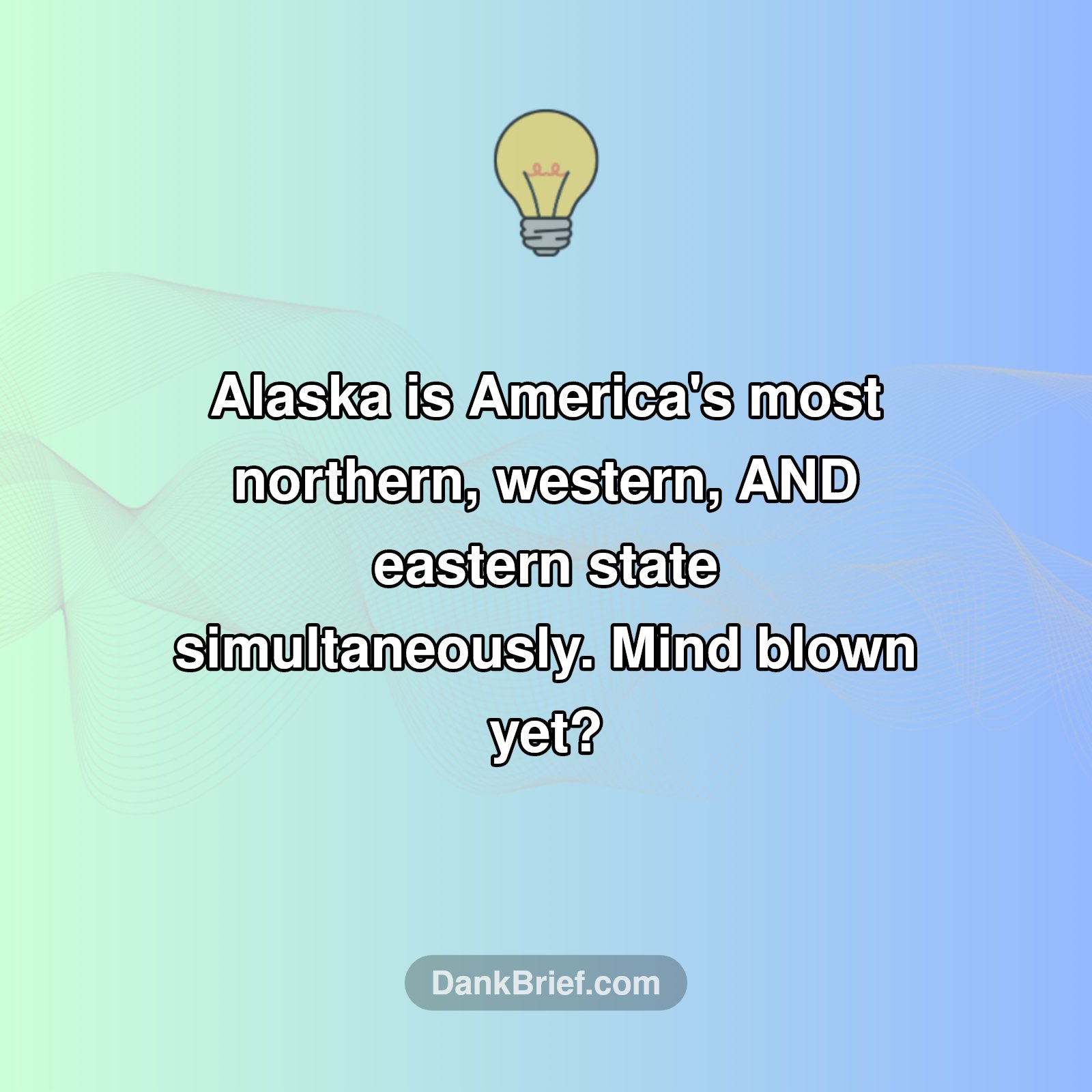 Alaska: The Ultimate Directional Flex!