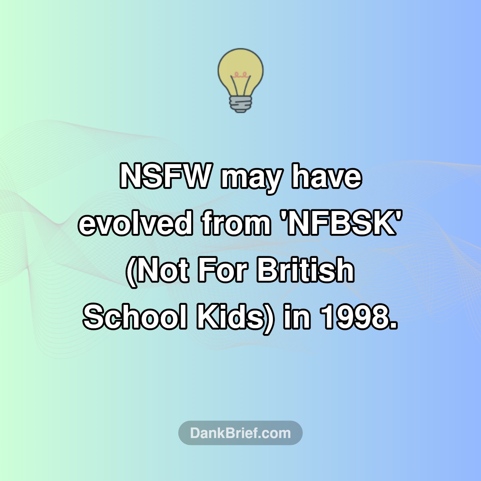 Mind Blown: The OG NSFW Acronym!