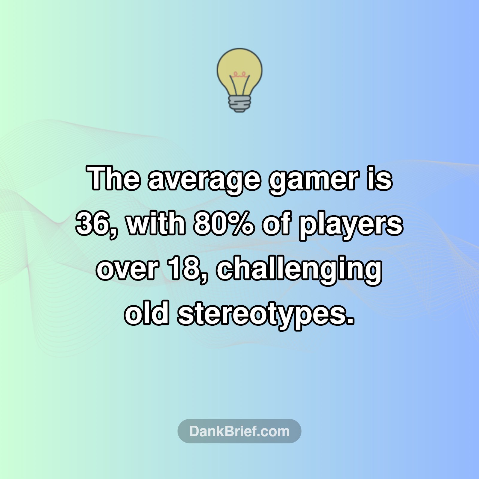 Beyond the Stereotype: Who's Really Gaming?