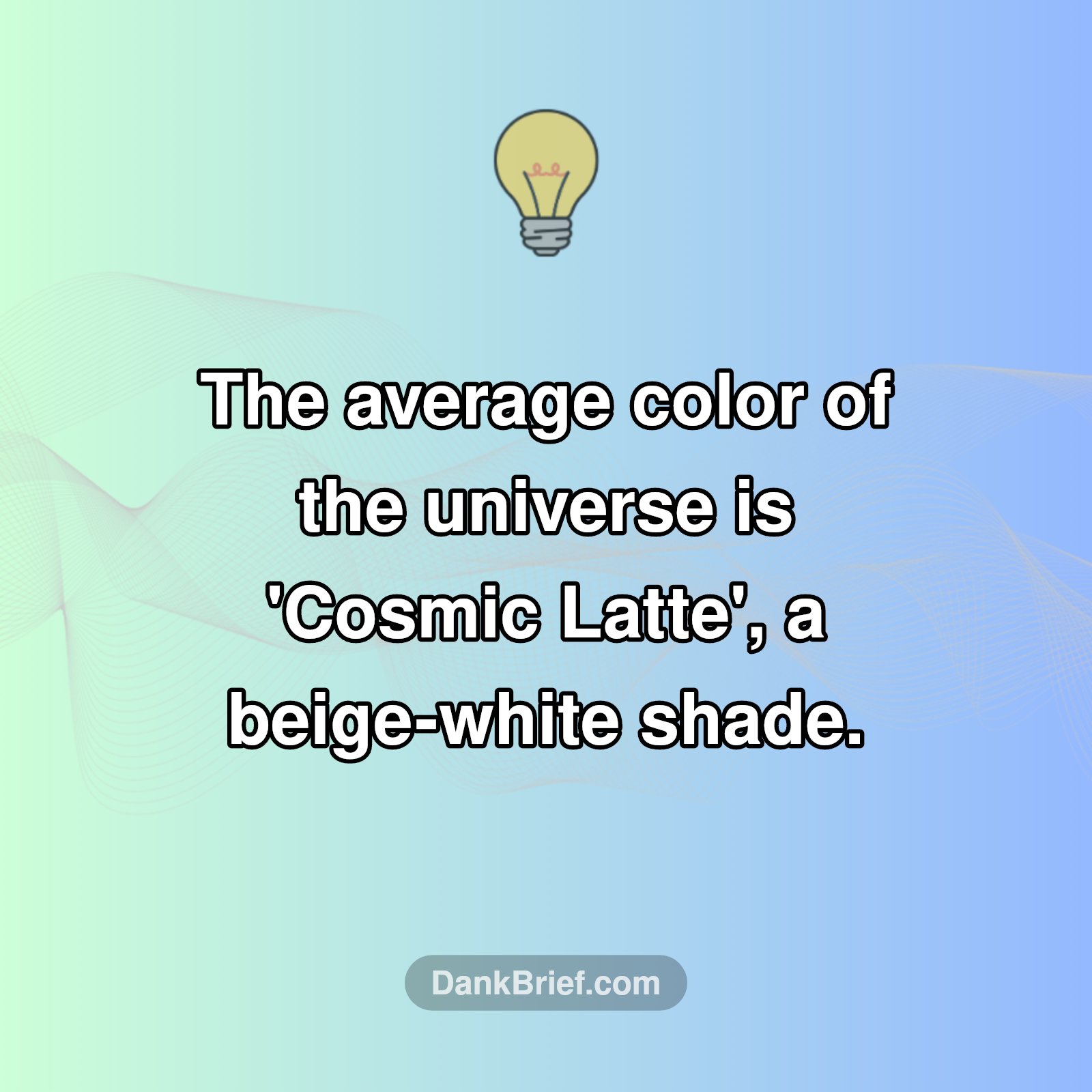 The Universe's Secret Hue?