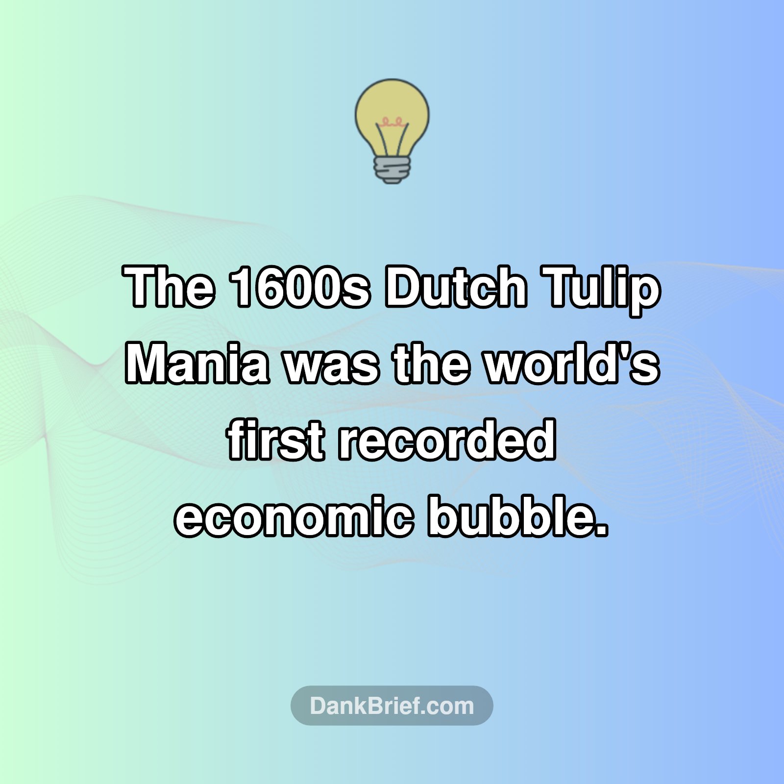 Mind-Blown: Tulips, Not Tech, Caused the First Bubble?