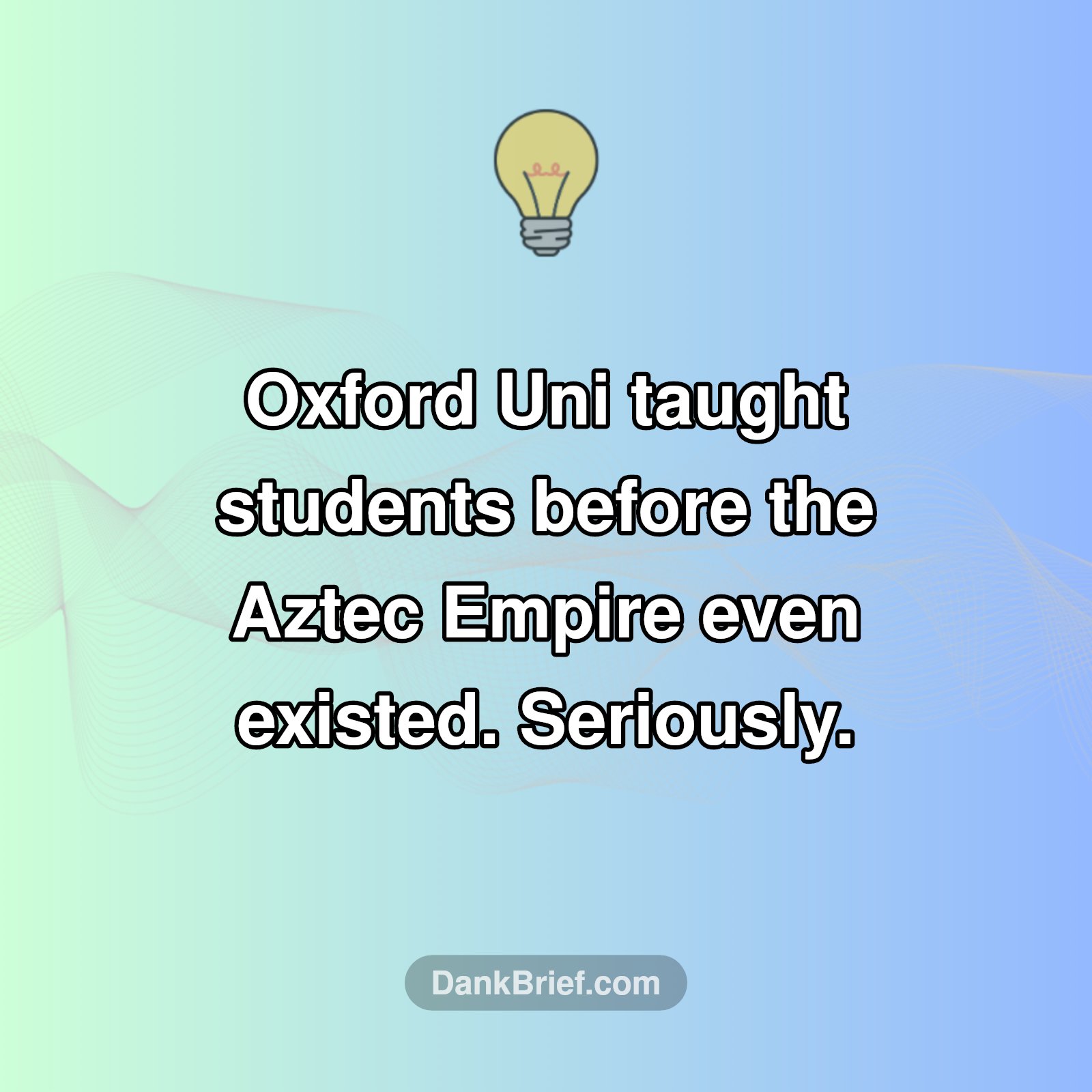 Mind Blown: Oxford University is OLDER than... WHAT?!