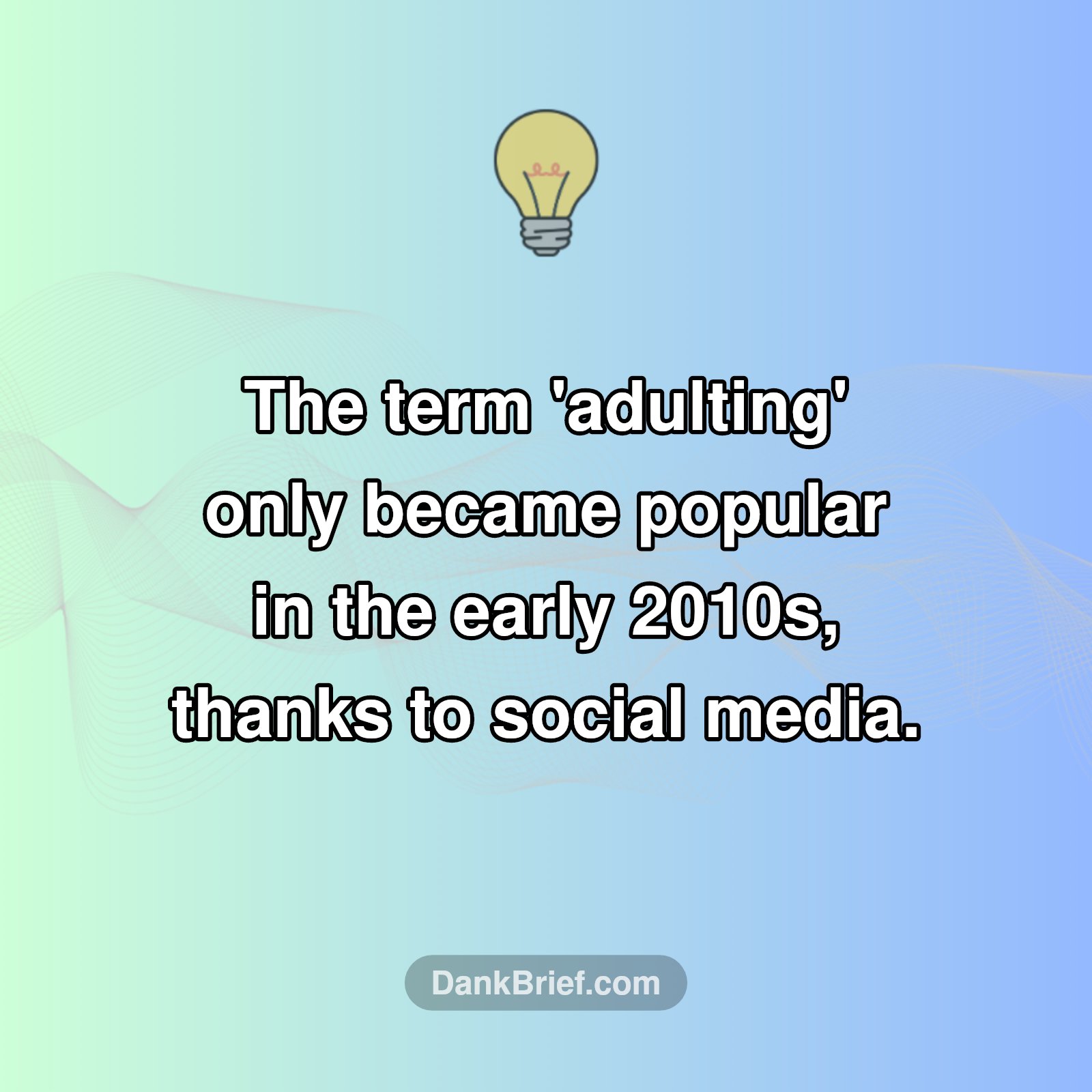 When 'Adulting' Became A Vibe