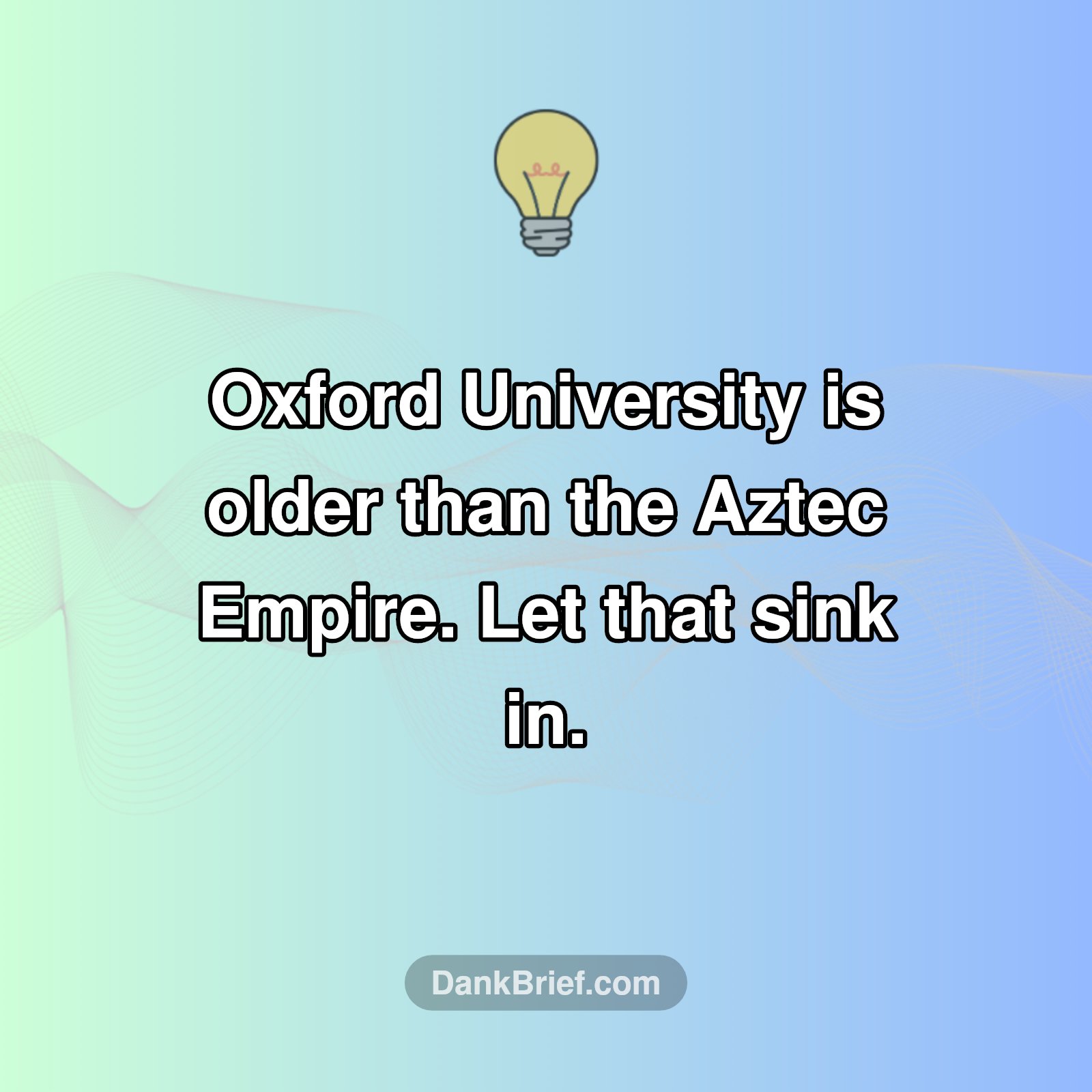 Mind Blown: Oxford University is OLDER than THIS!