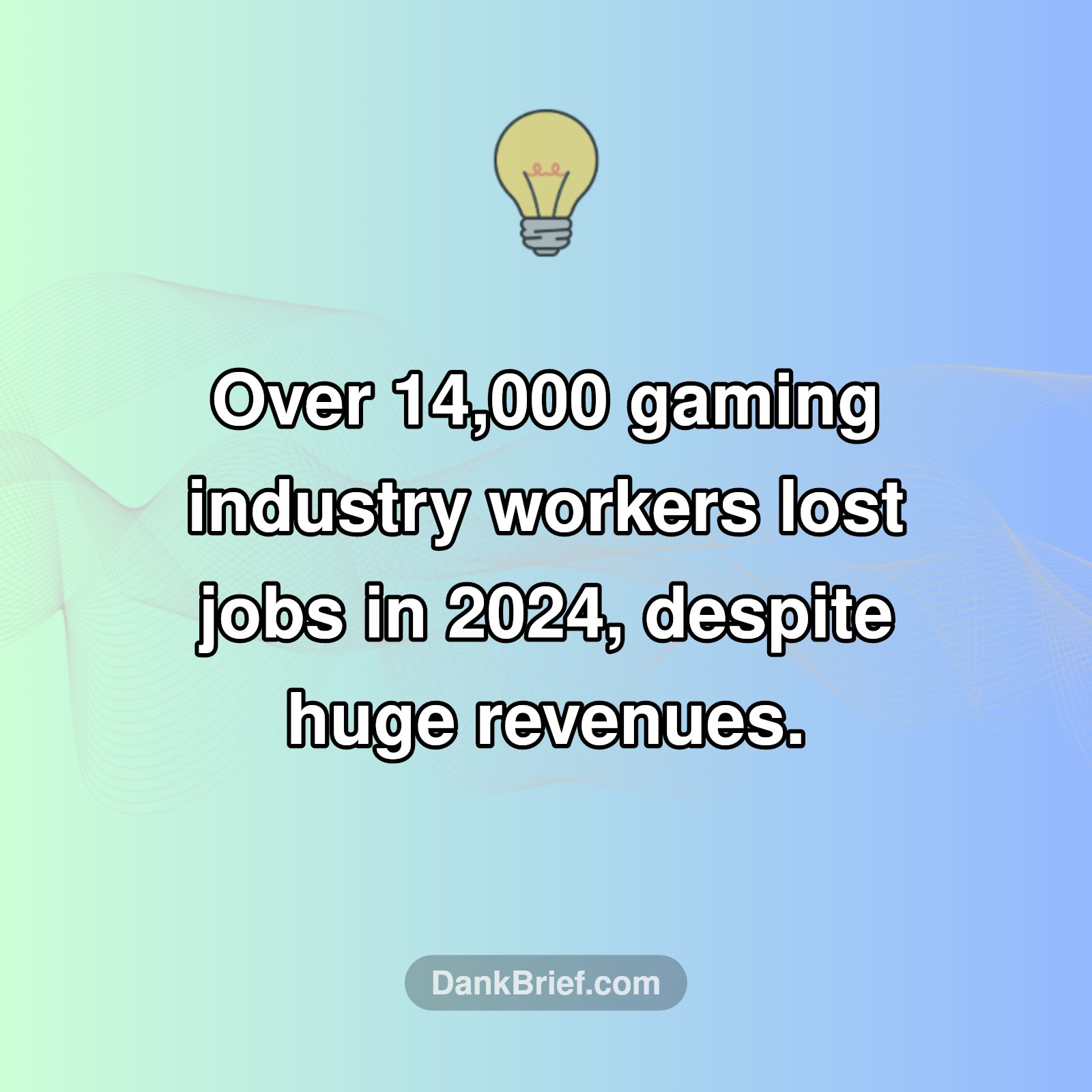 Gaming Industry Shockwave!