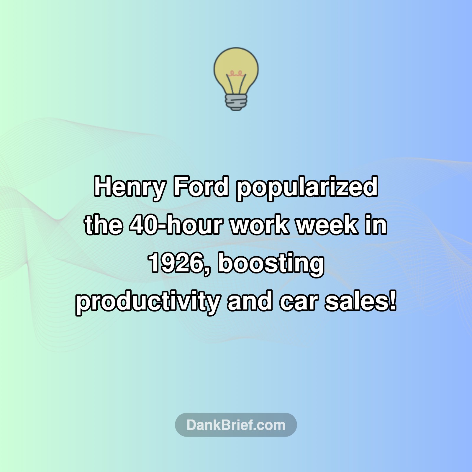 Mind Blown: Who REALLY Gave Us the 40-Hour Work Week?