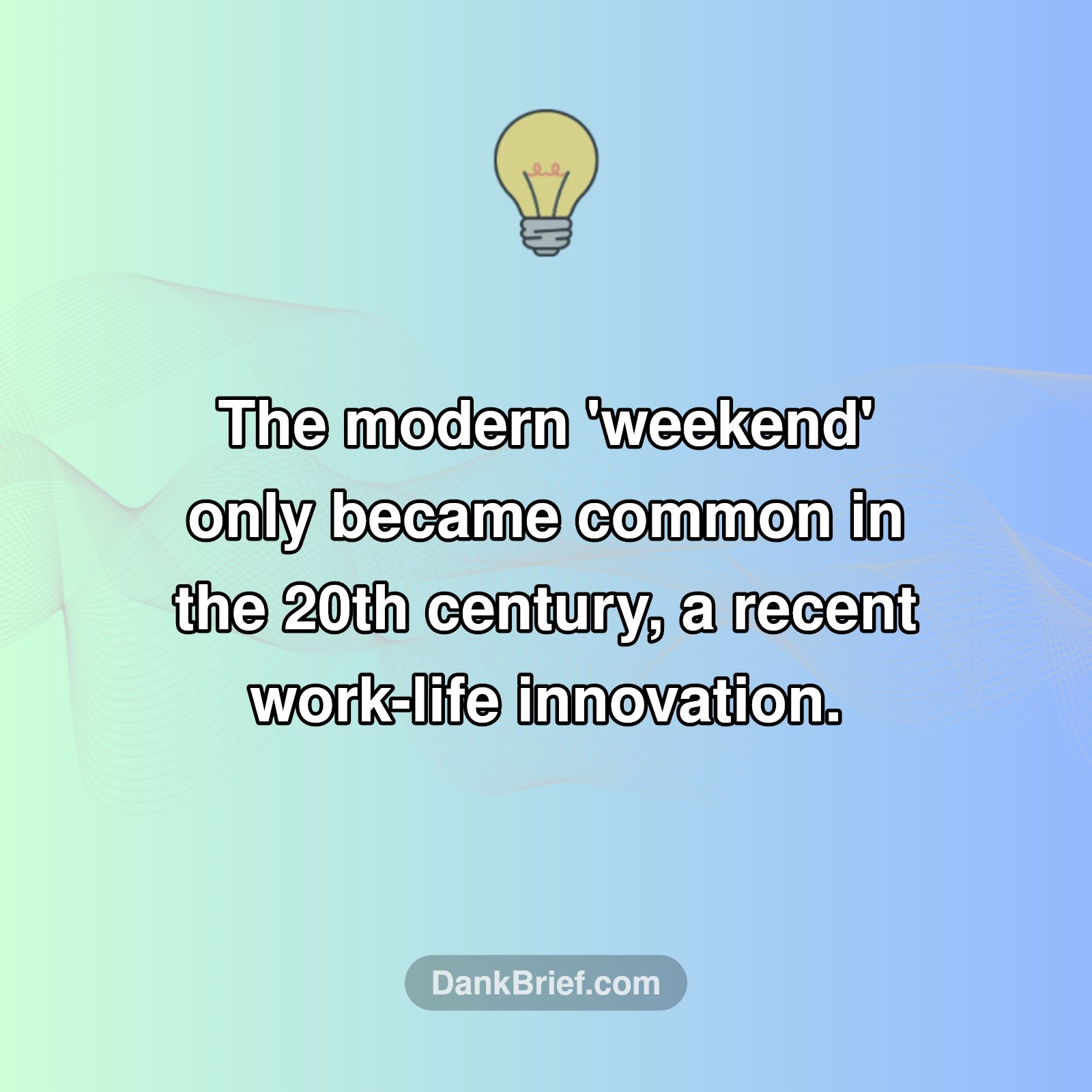 Your Weekend Isn't That Old!