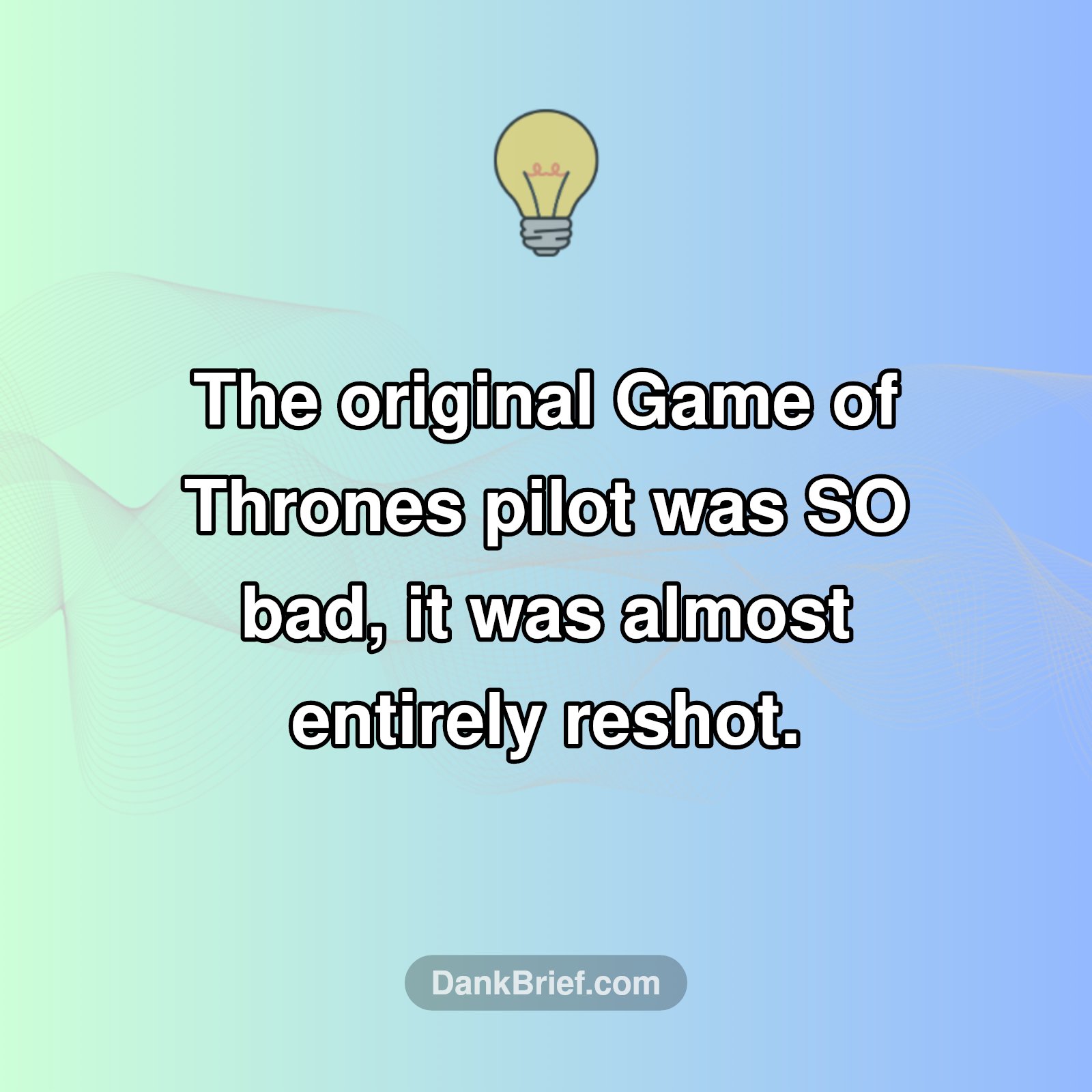 GoT's Hidden Pilot Disaster