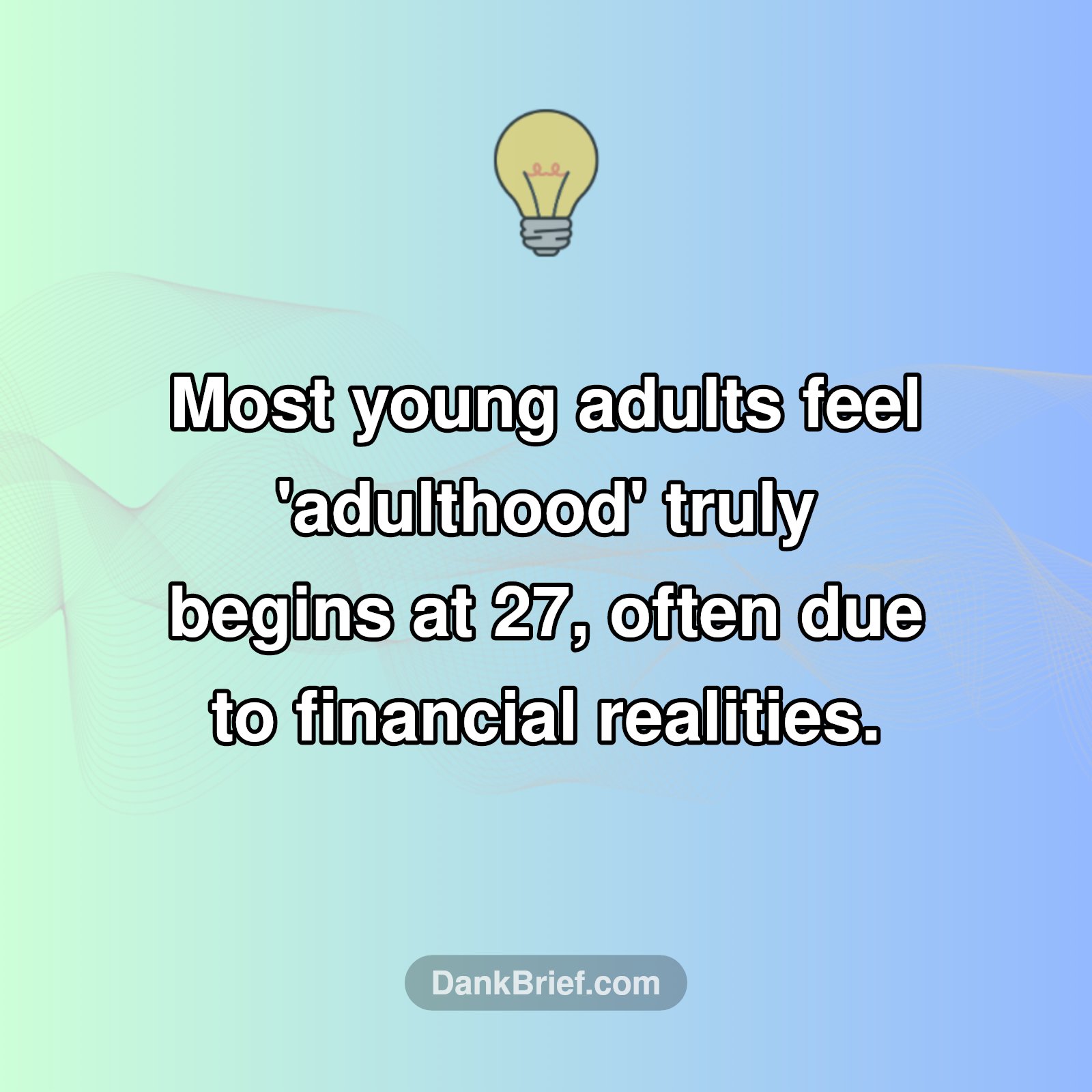 Adulting: It's Later Than You Think!