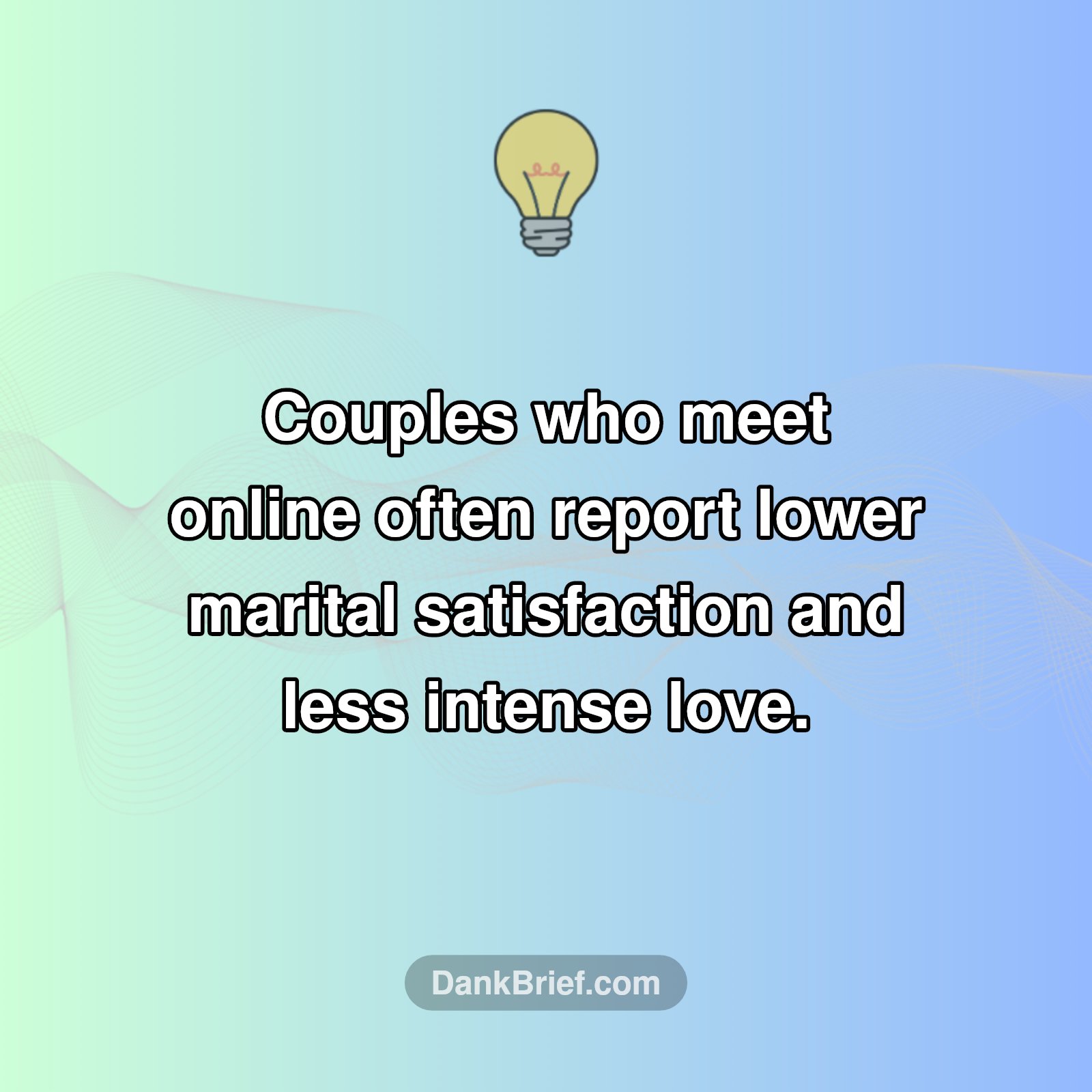 The Surprising Downside of Online Love!