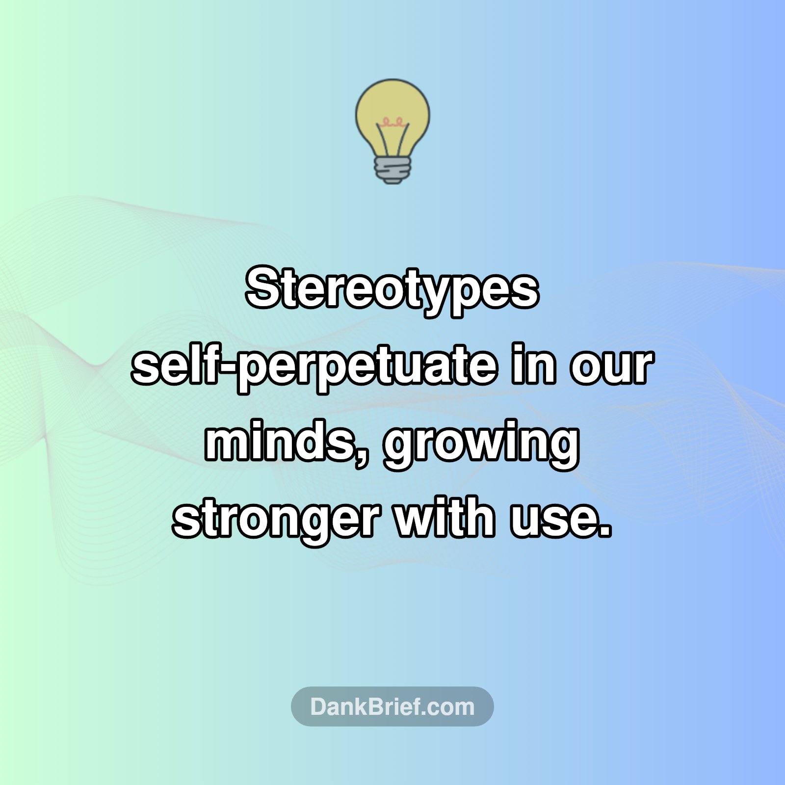 The Sneaky Power of Stereotypes!
