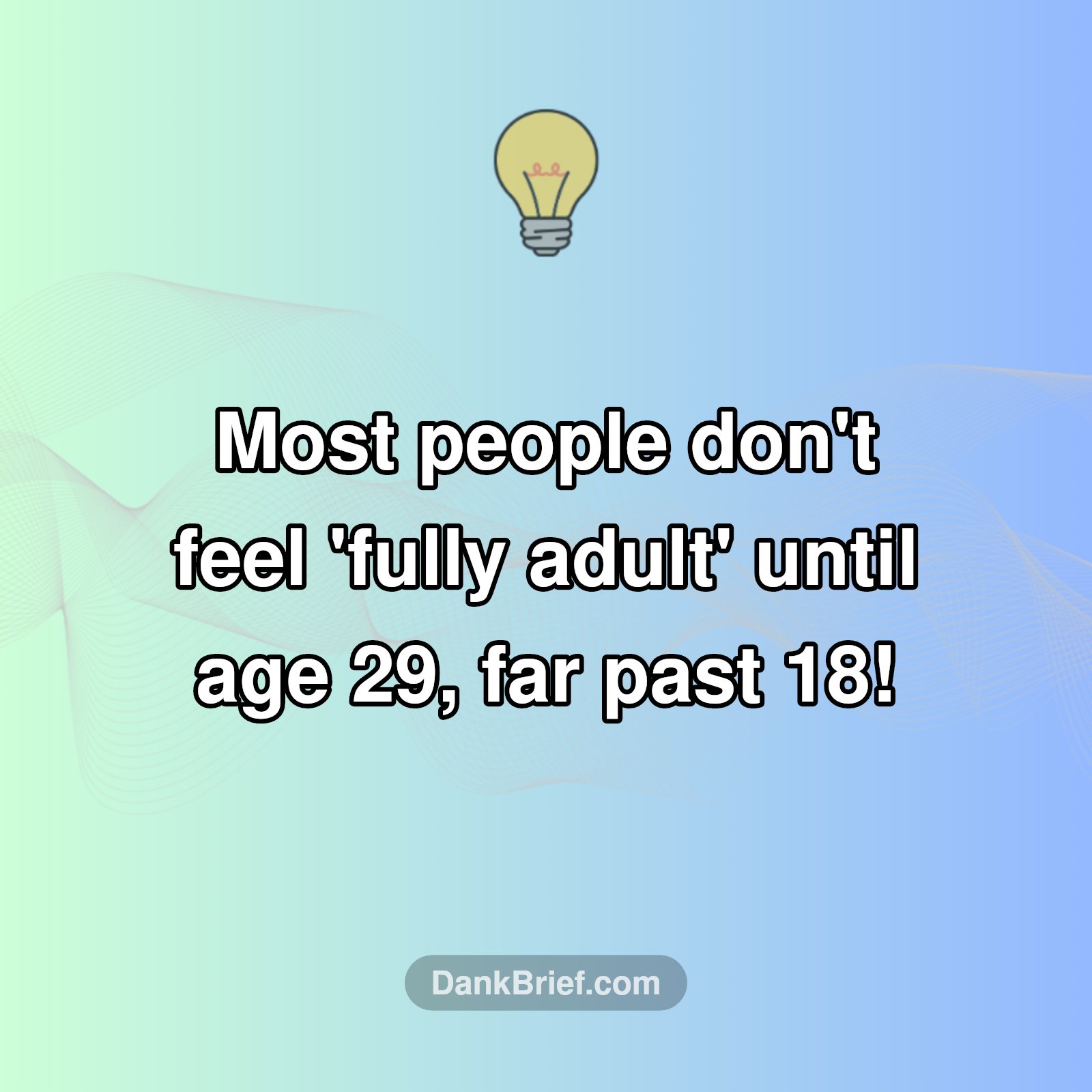 When Do You *Really* Feel Adult?