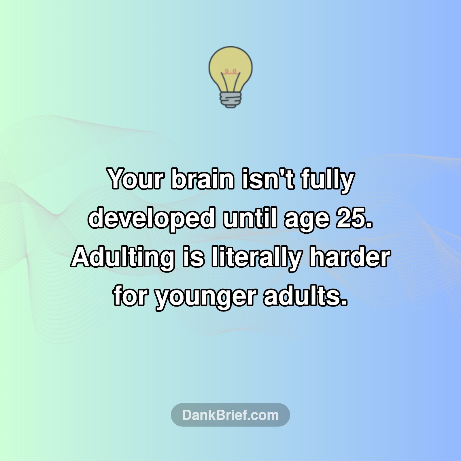 Your Brain On Adulting