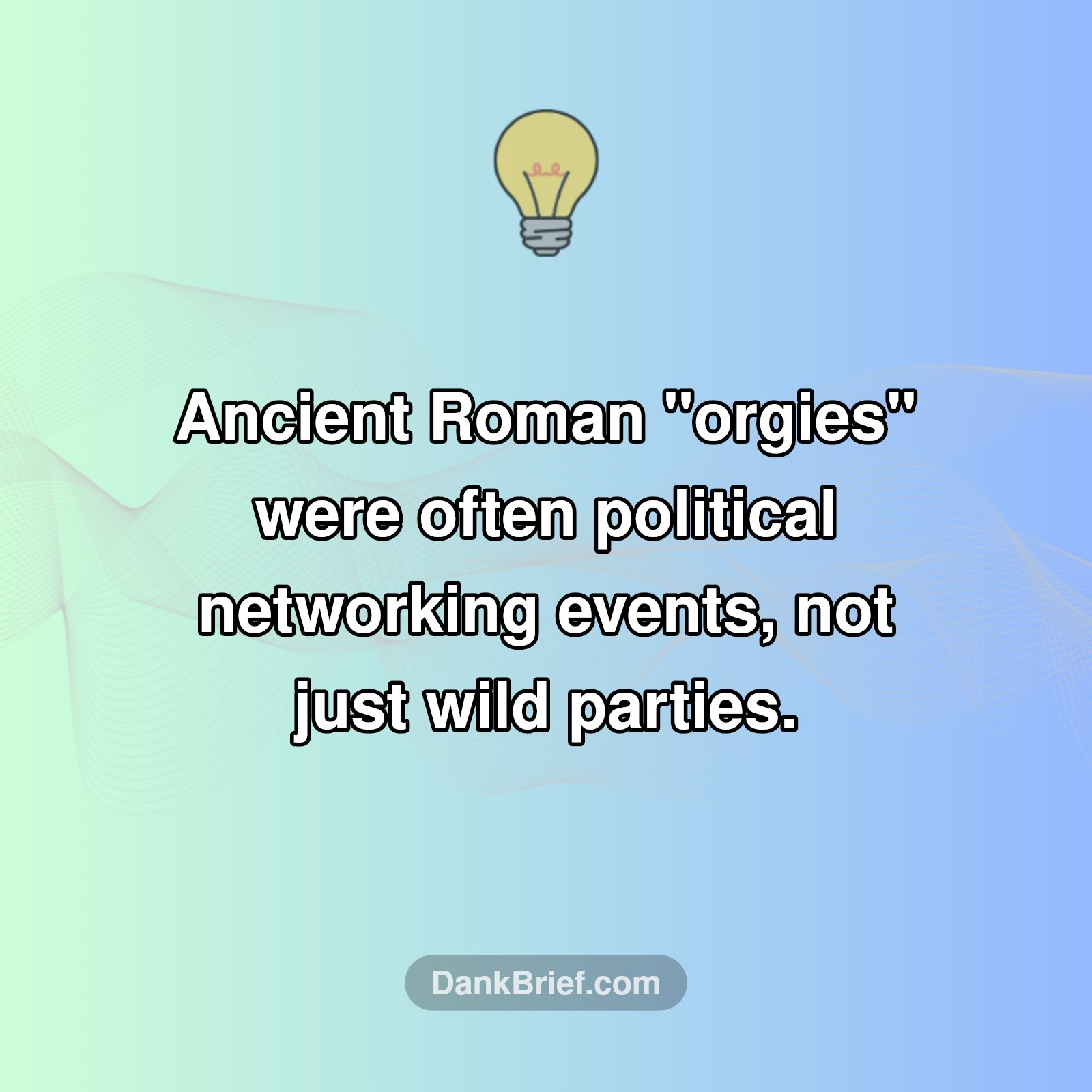 Roman "Orgies" Were For Networking?