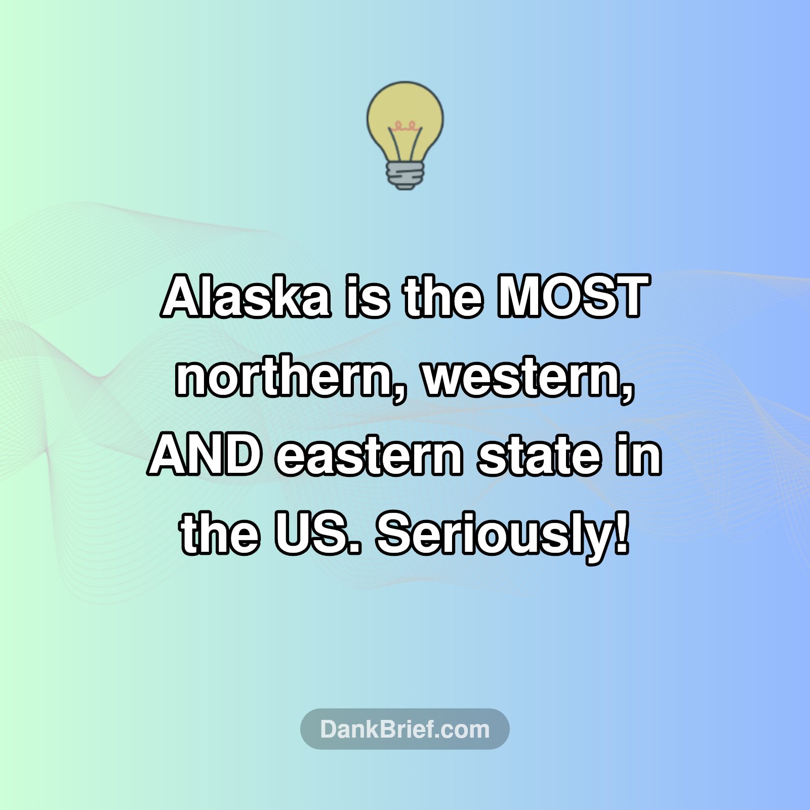 Mind Blown Alaska Fact!
